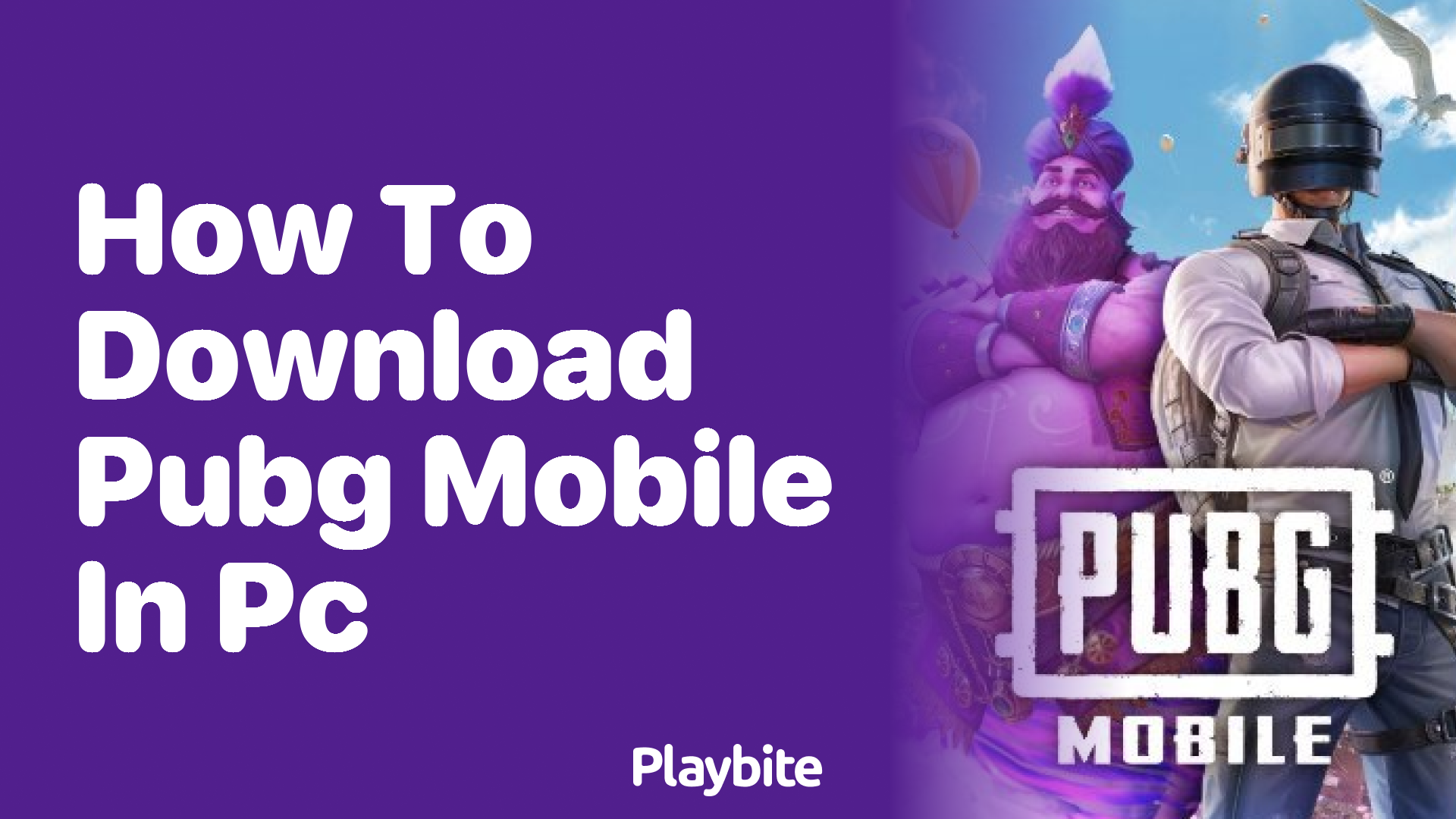 How to Download PUBG Mobile on PC