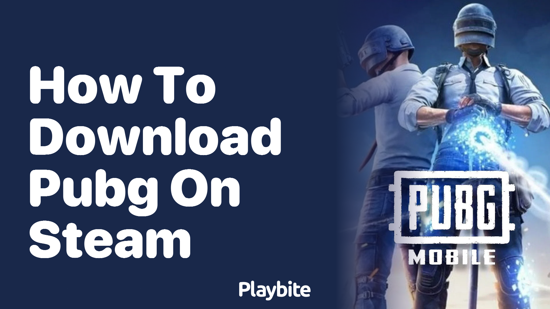 How to Download PUBG on Steam?