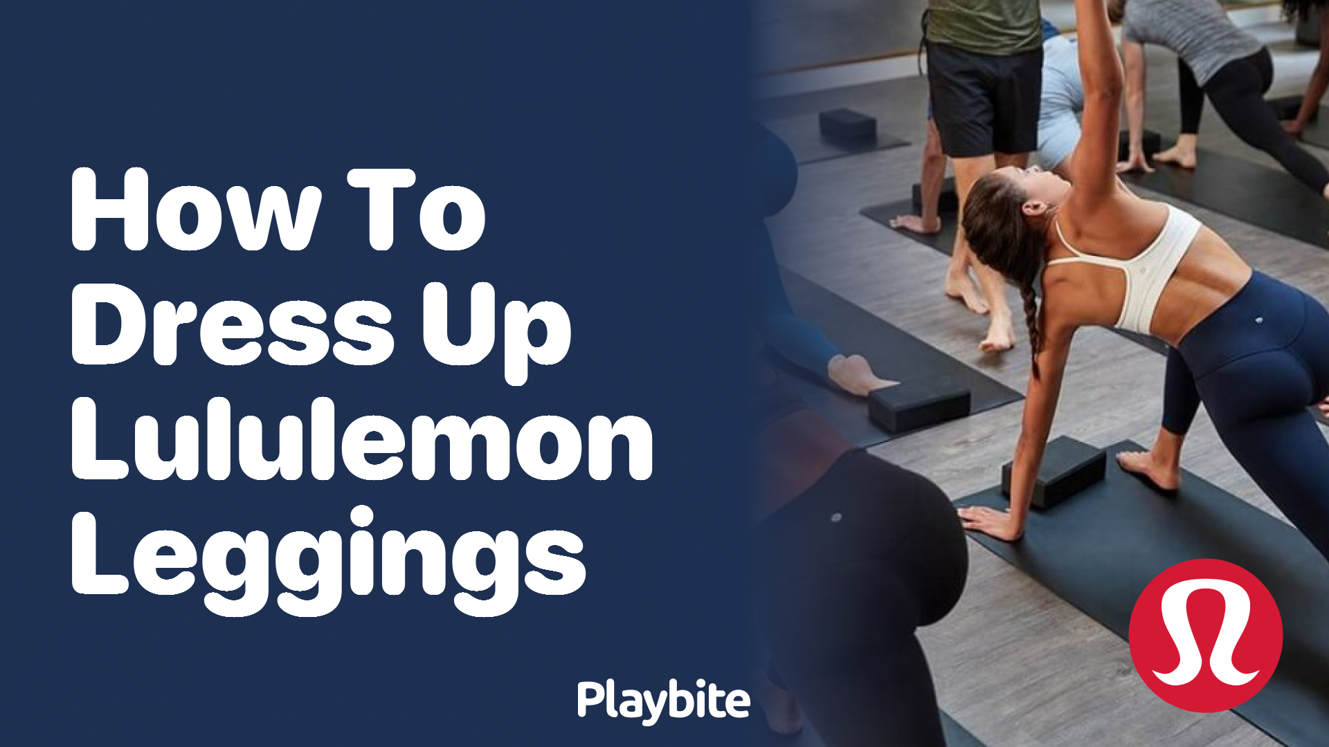 How to Dress Up Lululemon Leggings for Any Occasion - Playbite