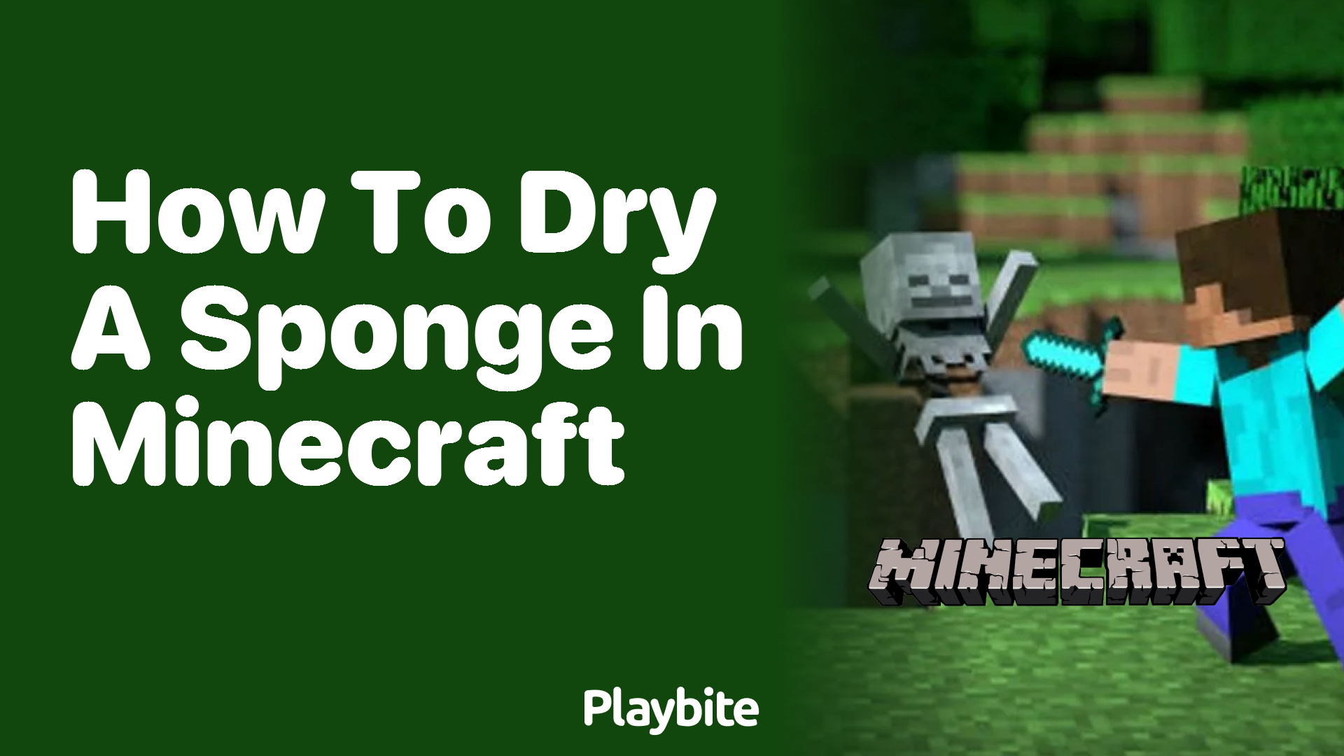 How to Dry a Sponge in Minecraft: A Quick Guide