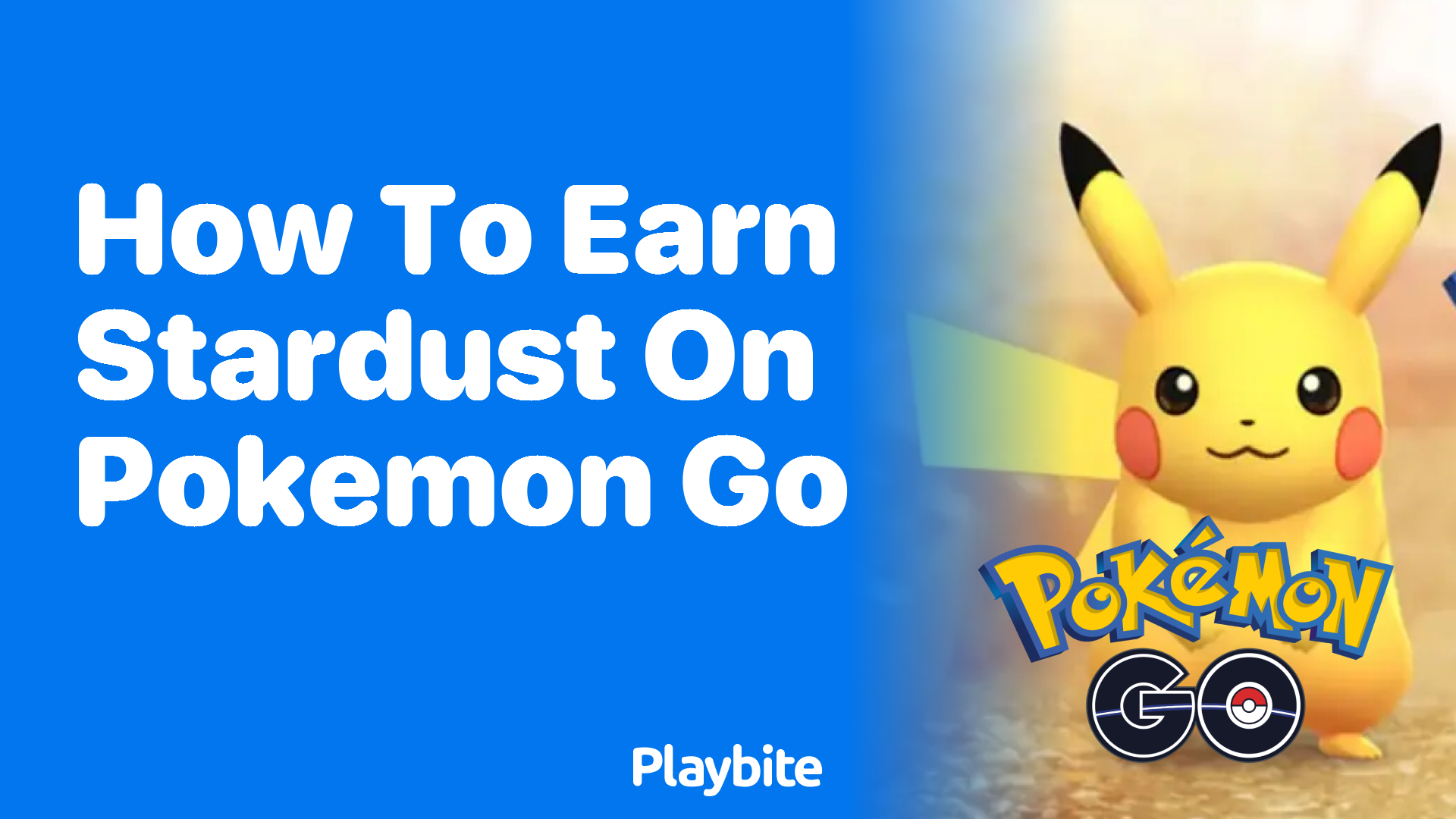 How to Earn Stardust on Pokemon GO: A Simple Guide