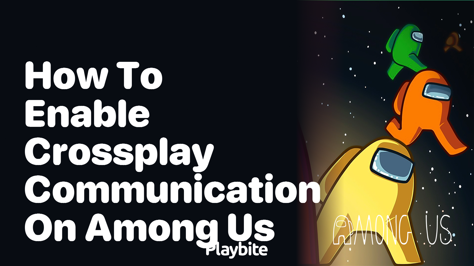 How to Enable Crossplay Communication on Among Us