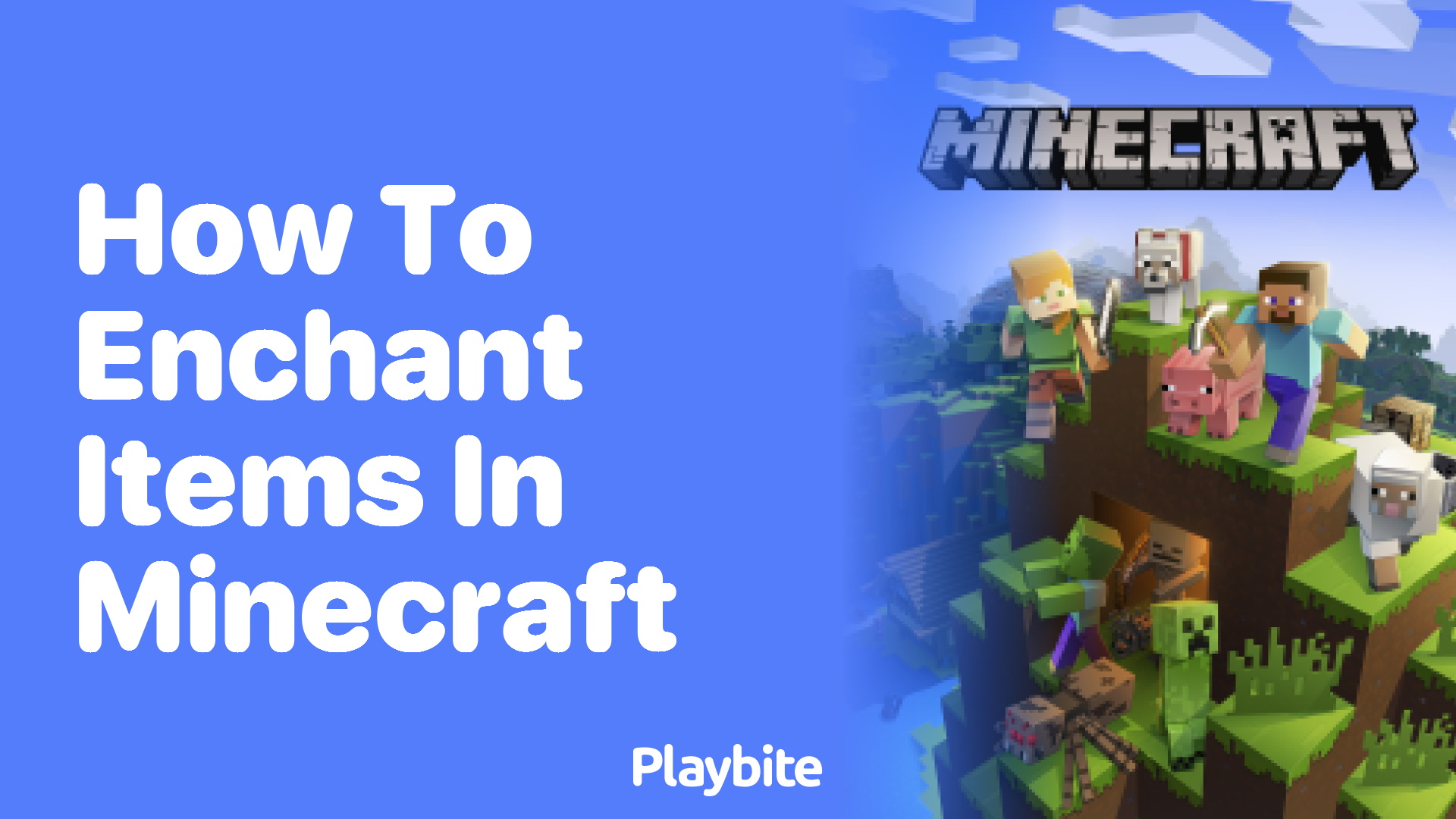How to Enchant Items in Minecraft