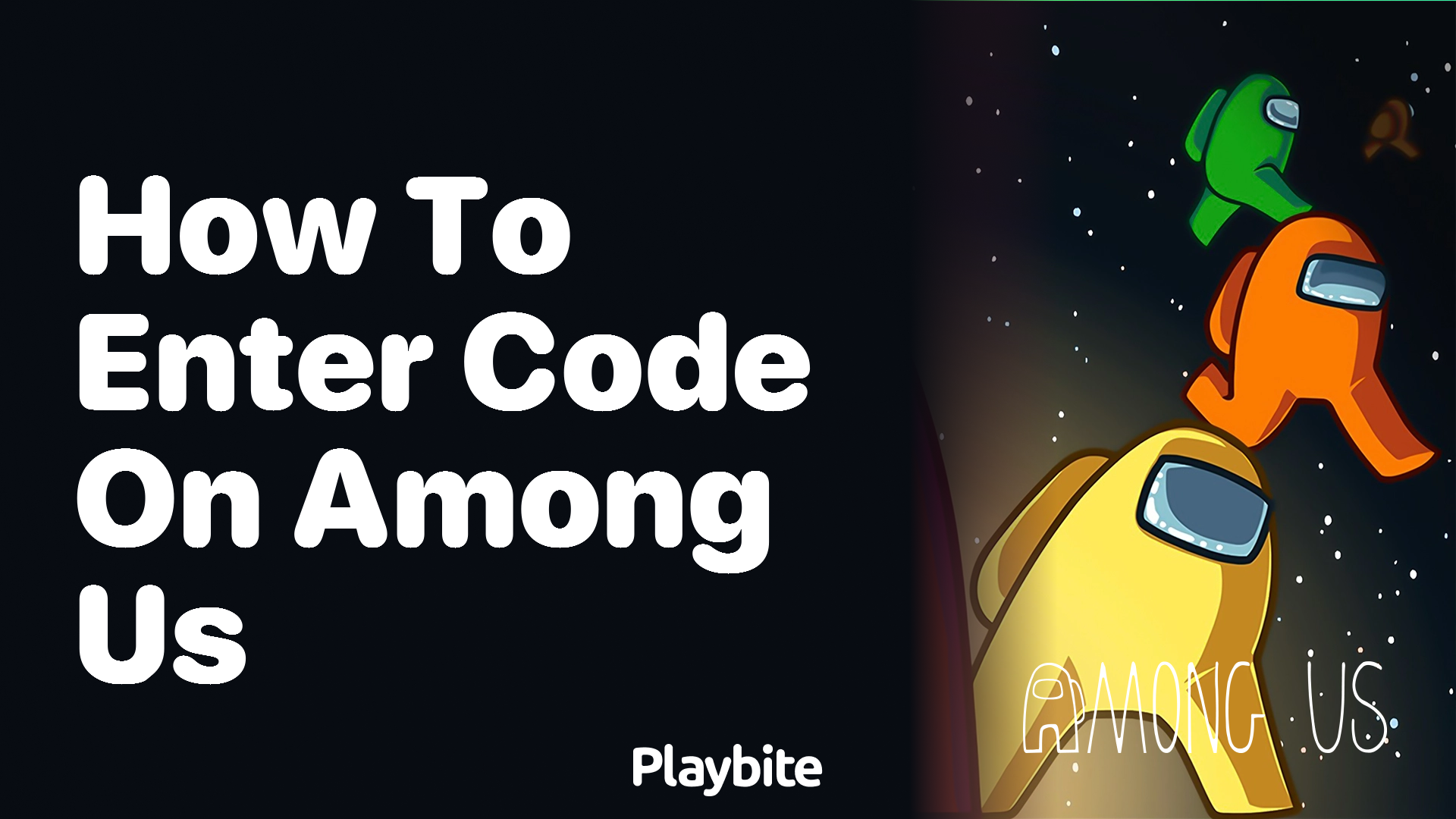 How to Enter Code on Among Us: A Quick Guide
