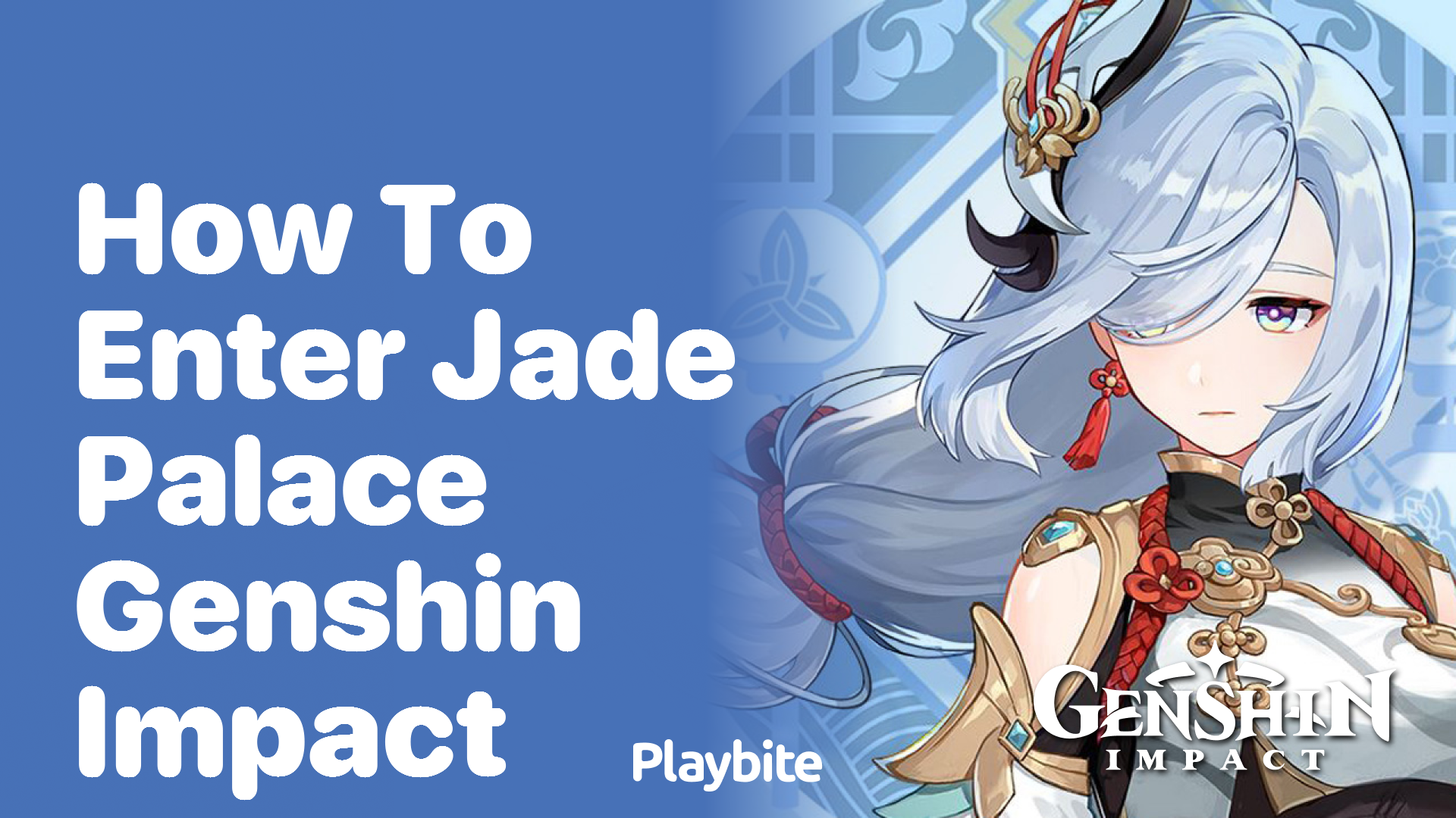 How to Enter the Jade Palace in Genshin Impact
