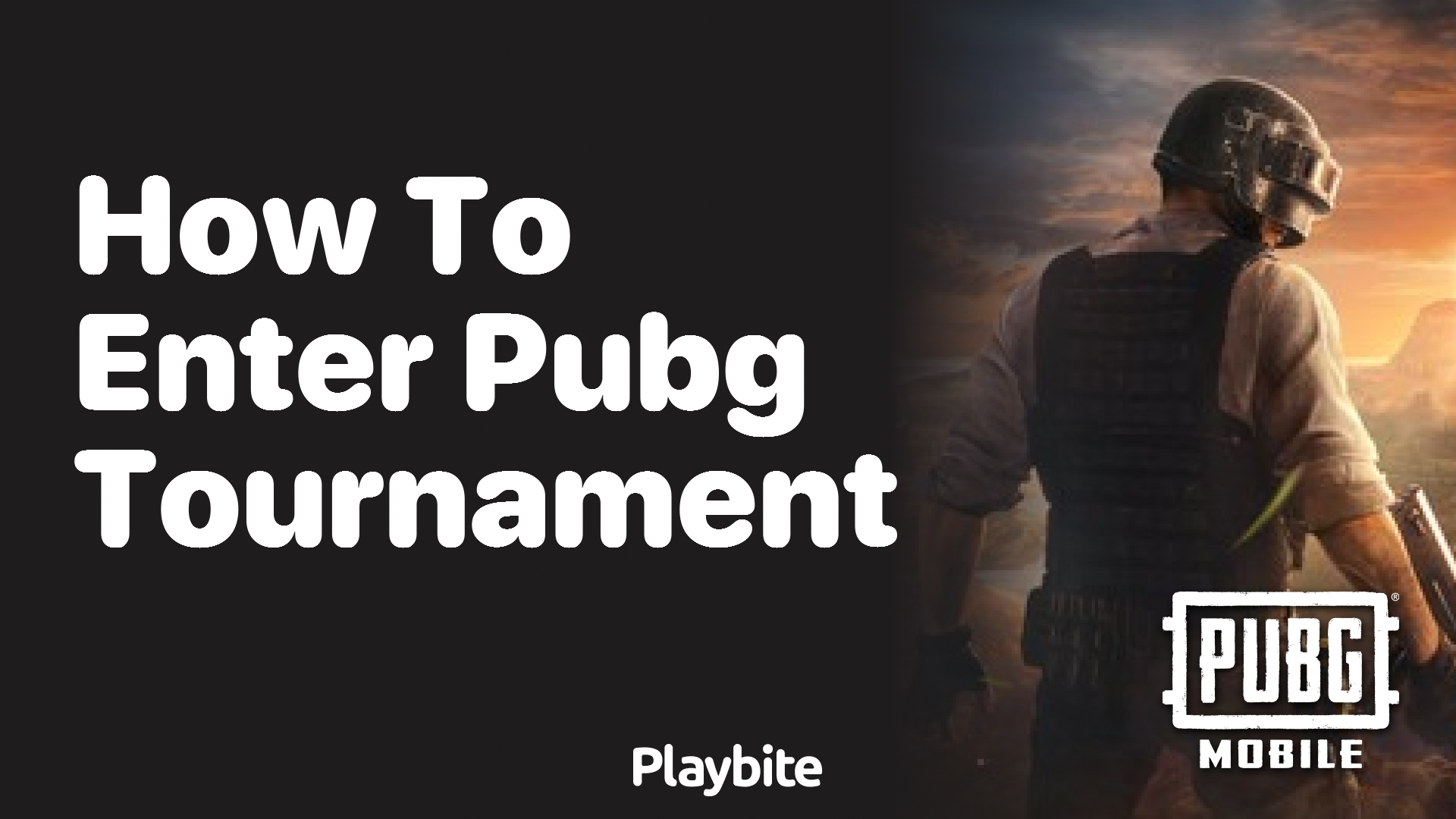 How to Enter a PUBG Tournament: A Quick Guide