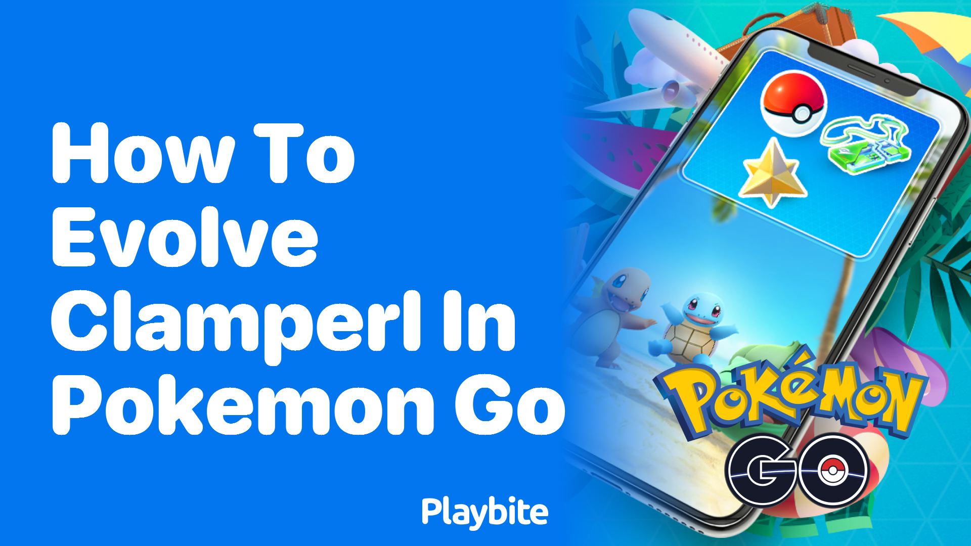 How to Evolve Clamperl in Pokémon GO