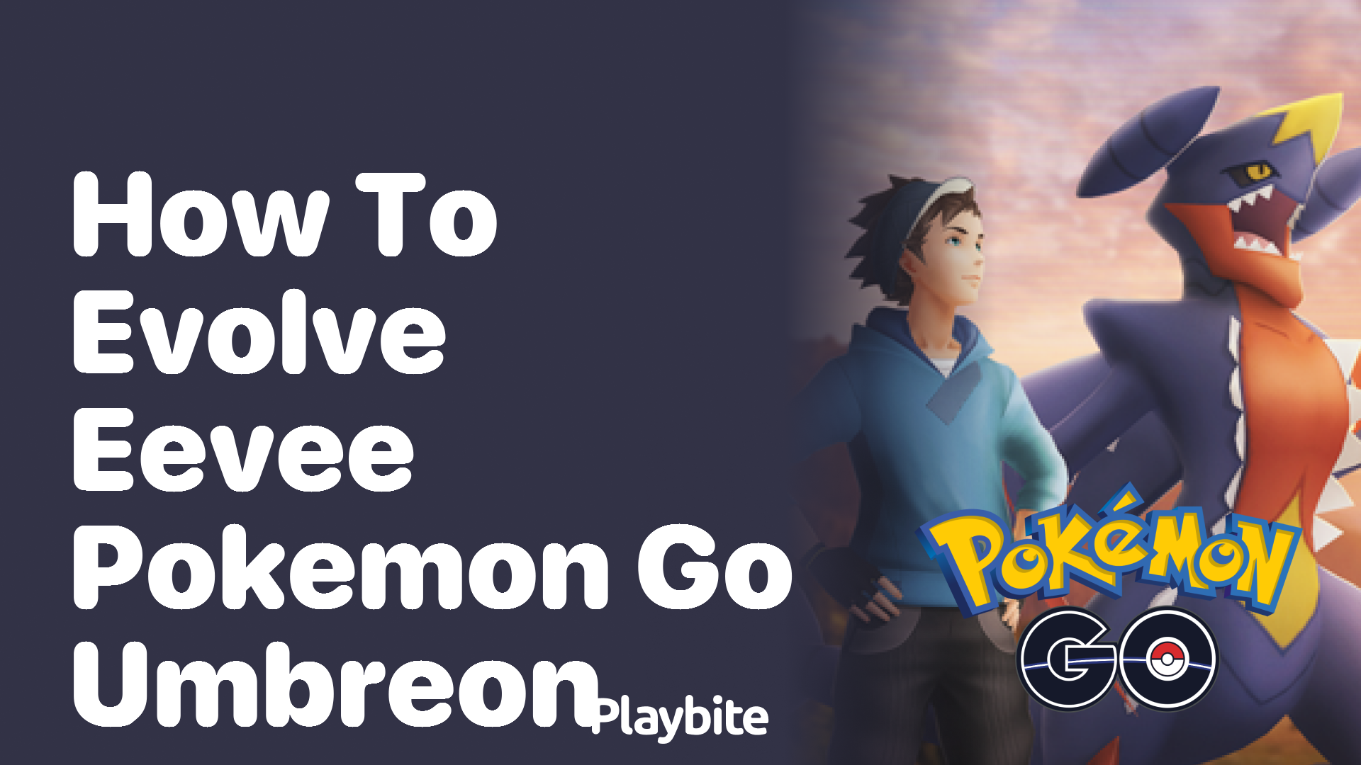 How to Evolve Eevee into Umbreon in Pokémon GO
