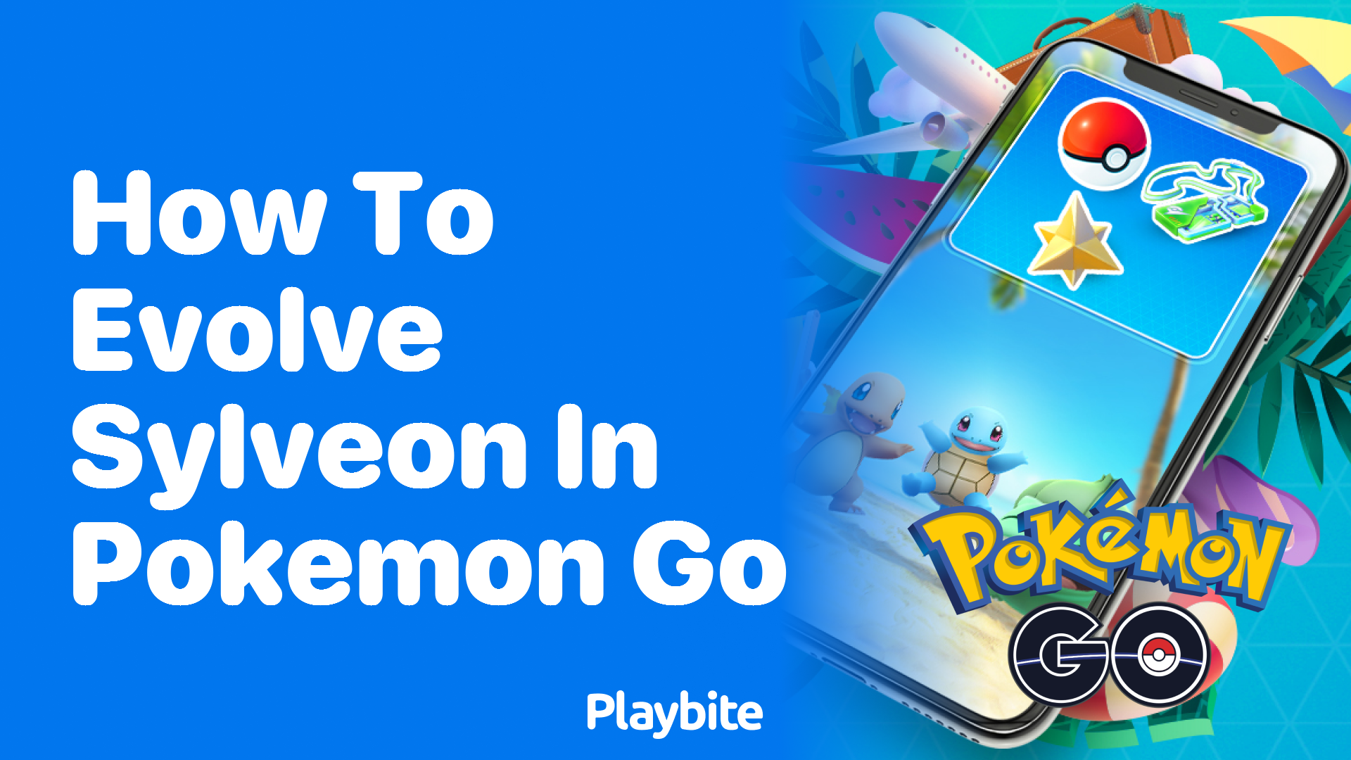 How to Evolve Sylveon in Pokémon GO: A Simple Guide