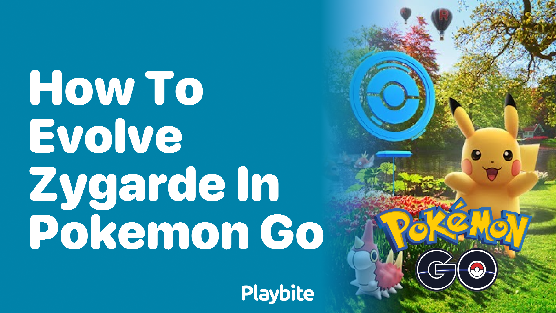 How to Evolve Zygarde in Pokemon GO: A Simple Guide