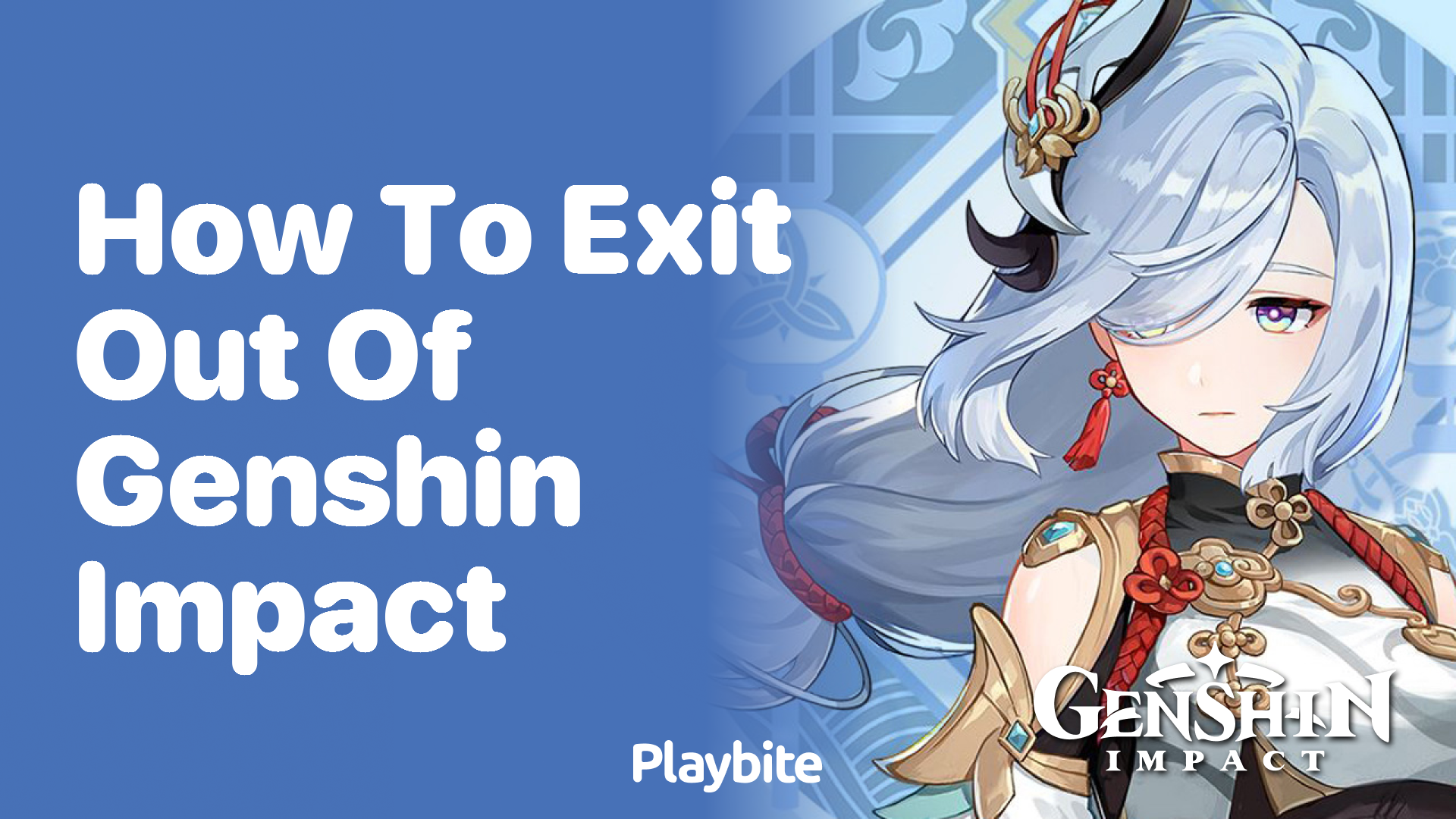 How to Exit Out of Genshin Impact: A Quick Guide