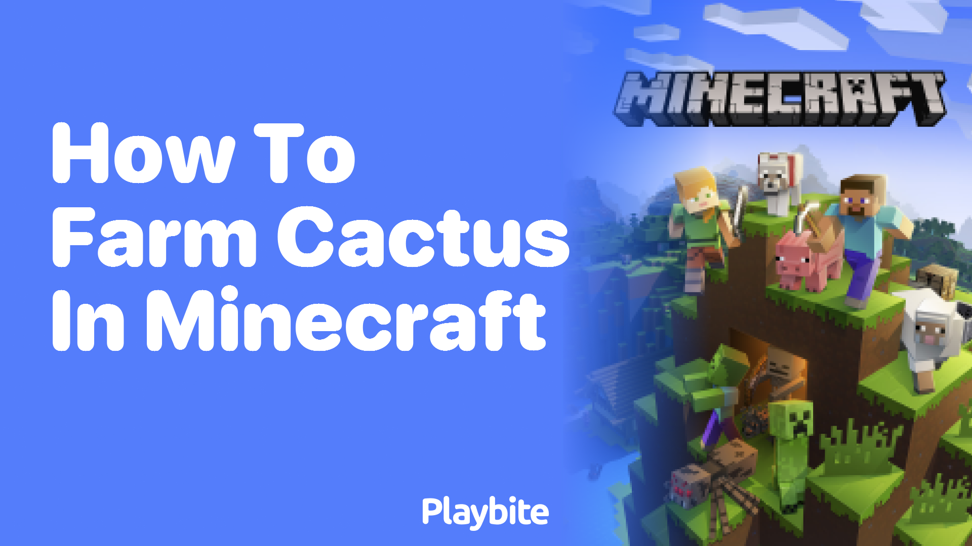 How to Farm Cactus in Minecraft: A Simple Guide