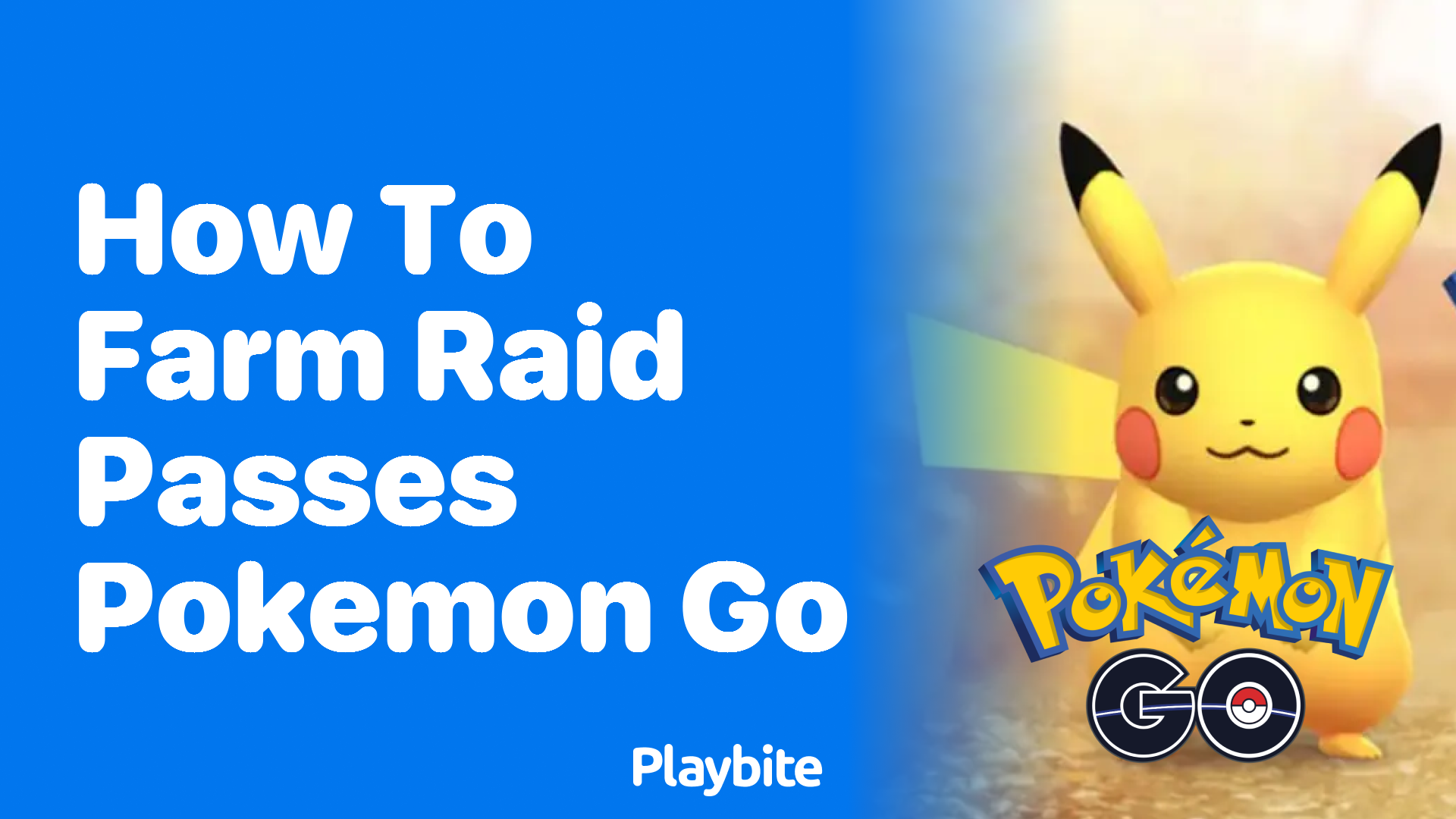 How to Farm Raid Passes in Pokemon GO