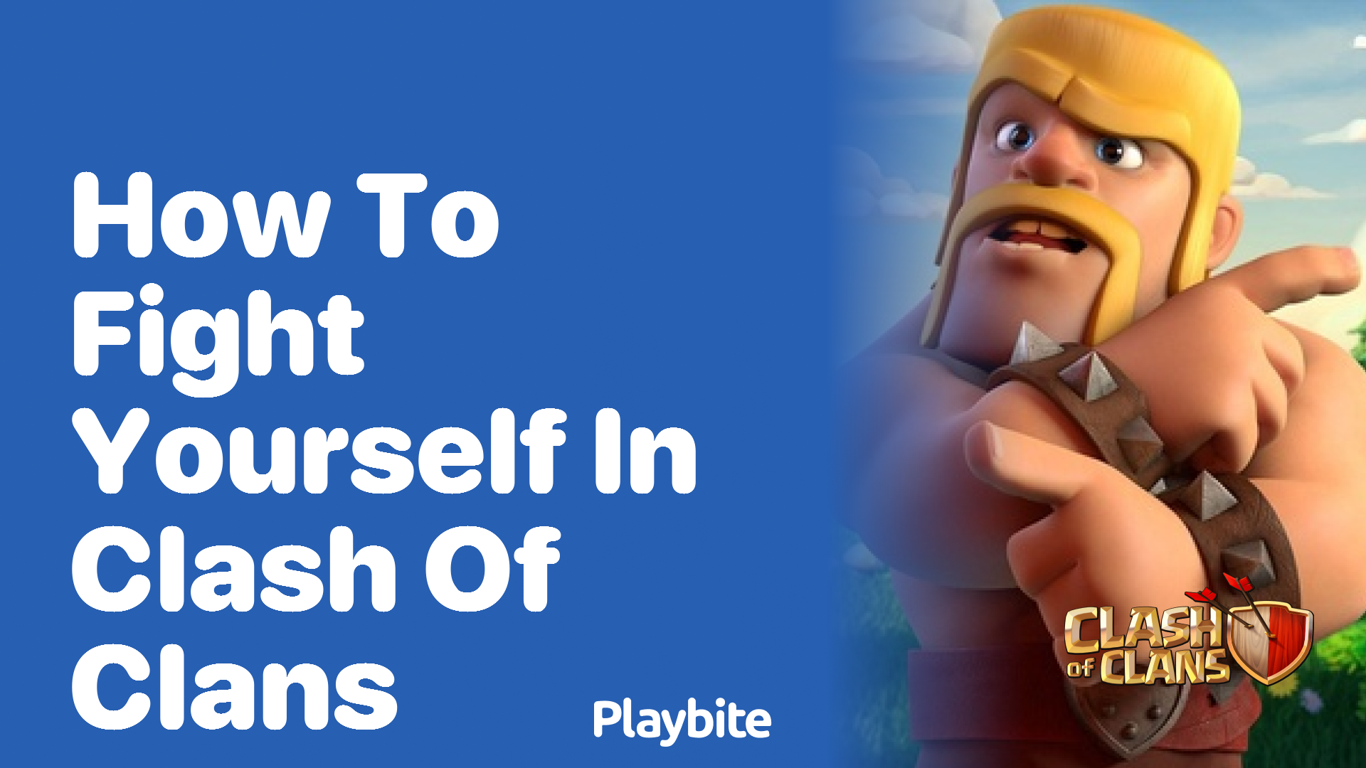 How to Fight Yourself in Clash of Clans