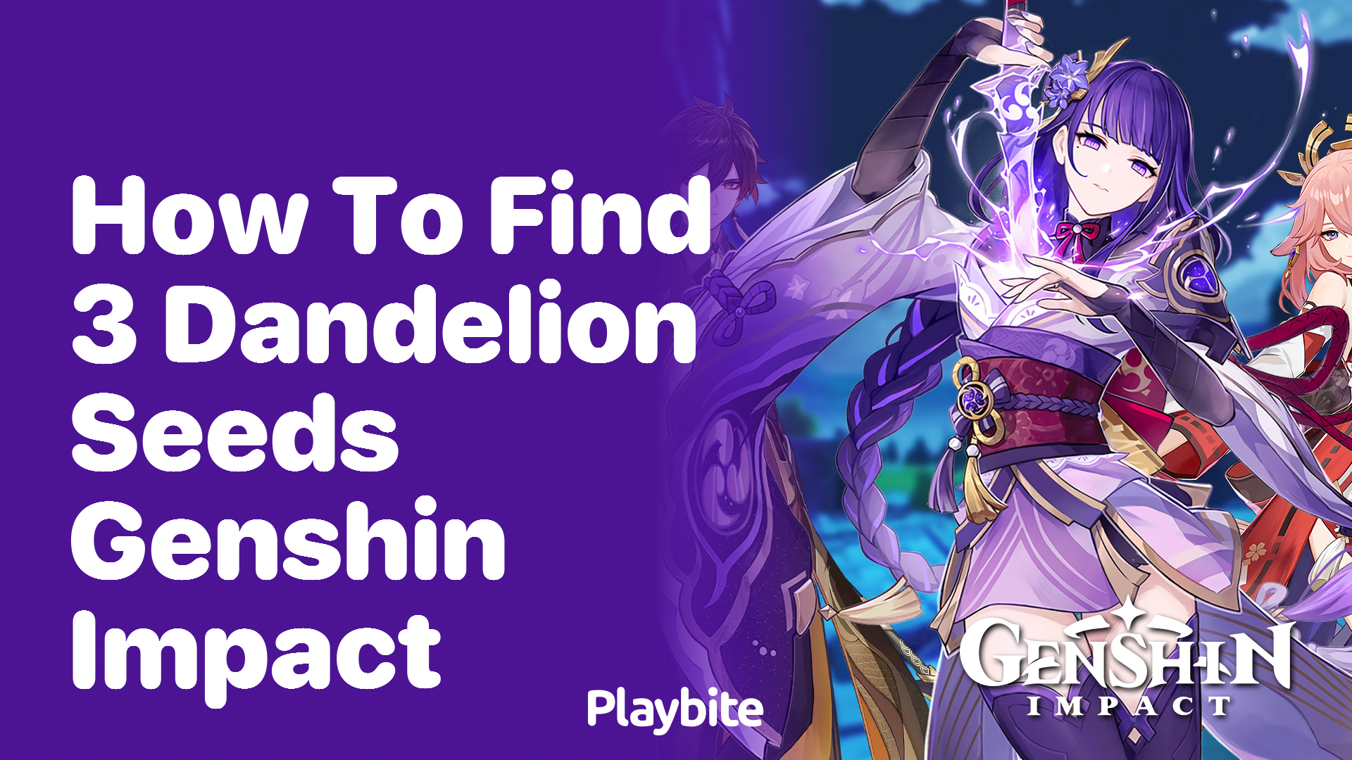 How to Find 3 Dandelion Seeds in Genshin Impact