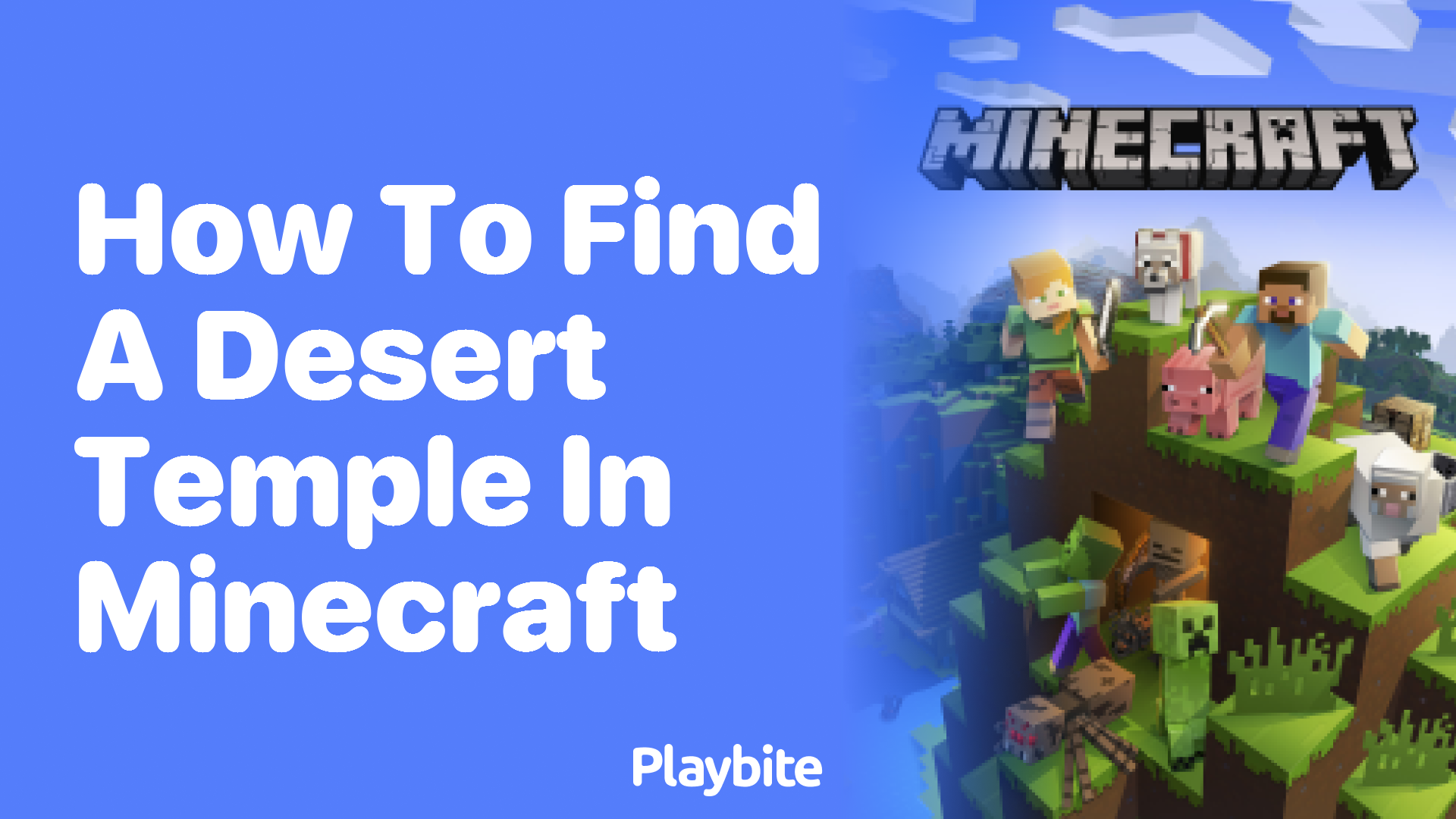 How to Find a Desert Temple in Minecraft Playbite