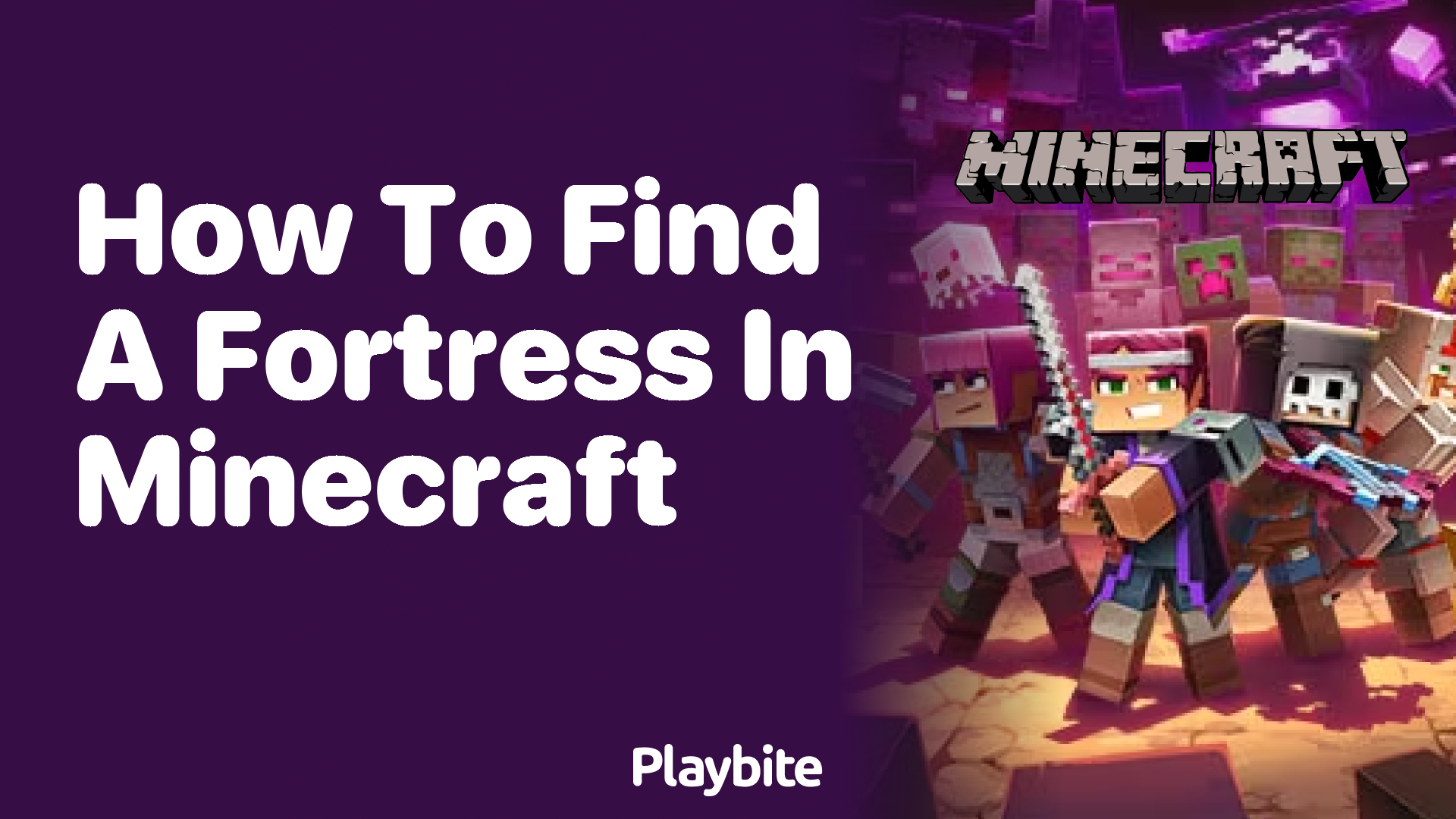 How to Find a Fortress in Minecraft A Quick Guide Playbite