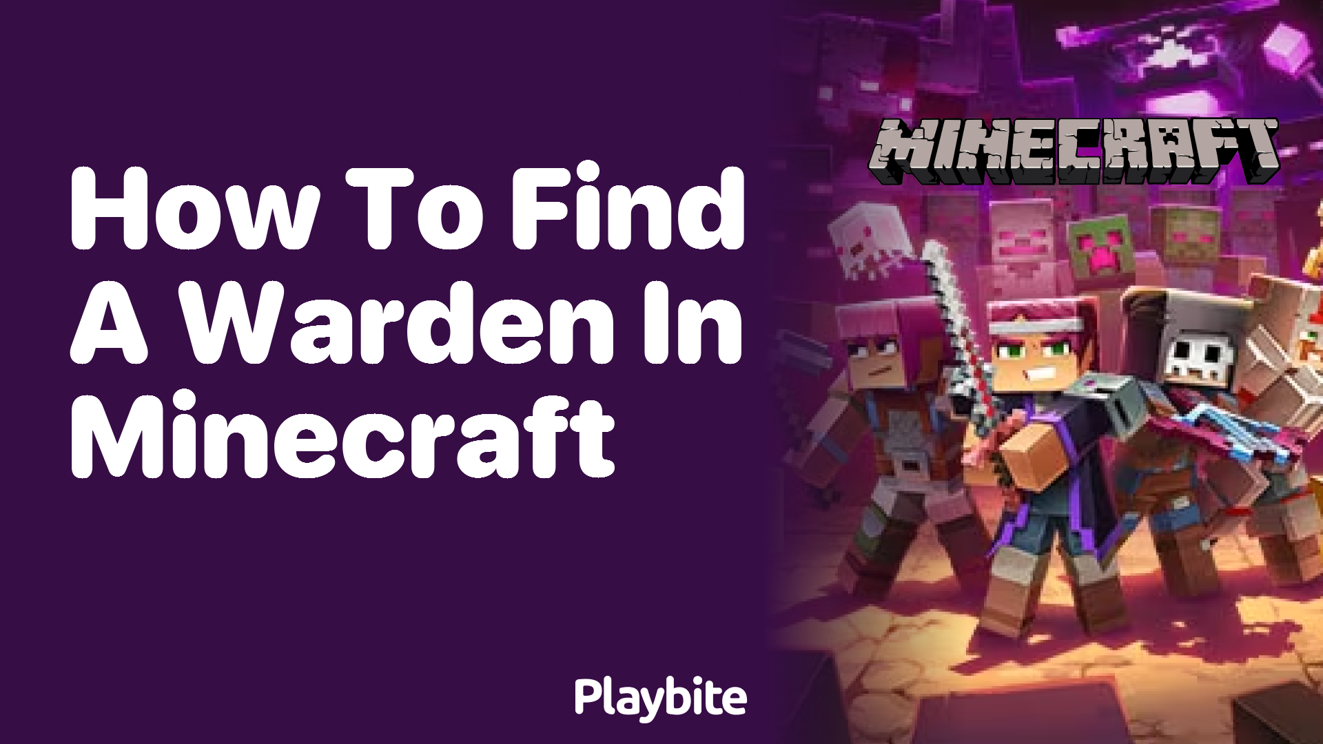 How to Find a Warden in Minecraft