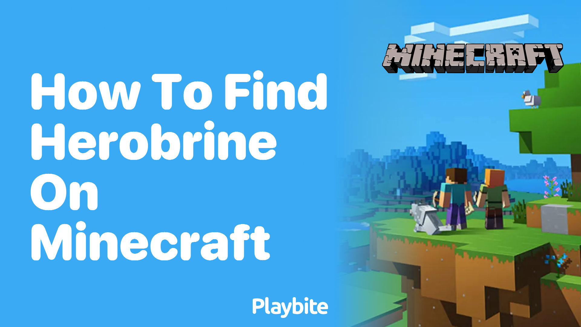 How to Find Herobrine on Minecraft