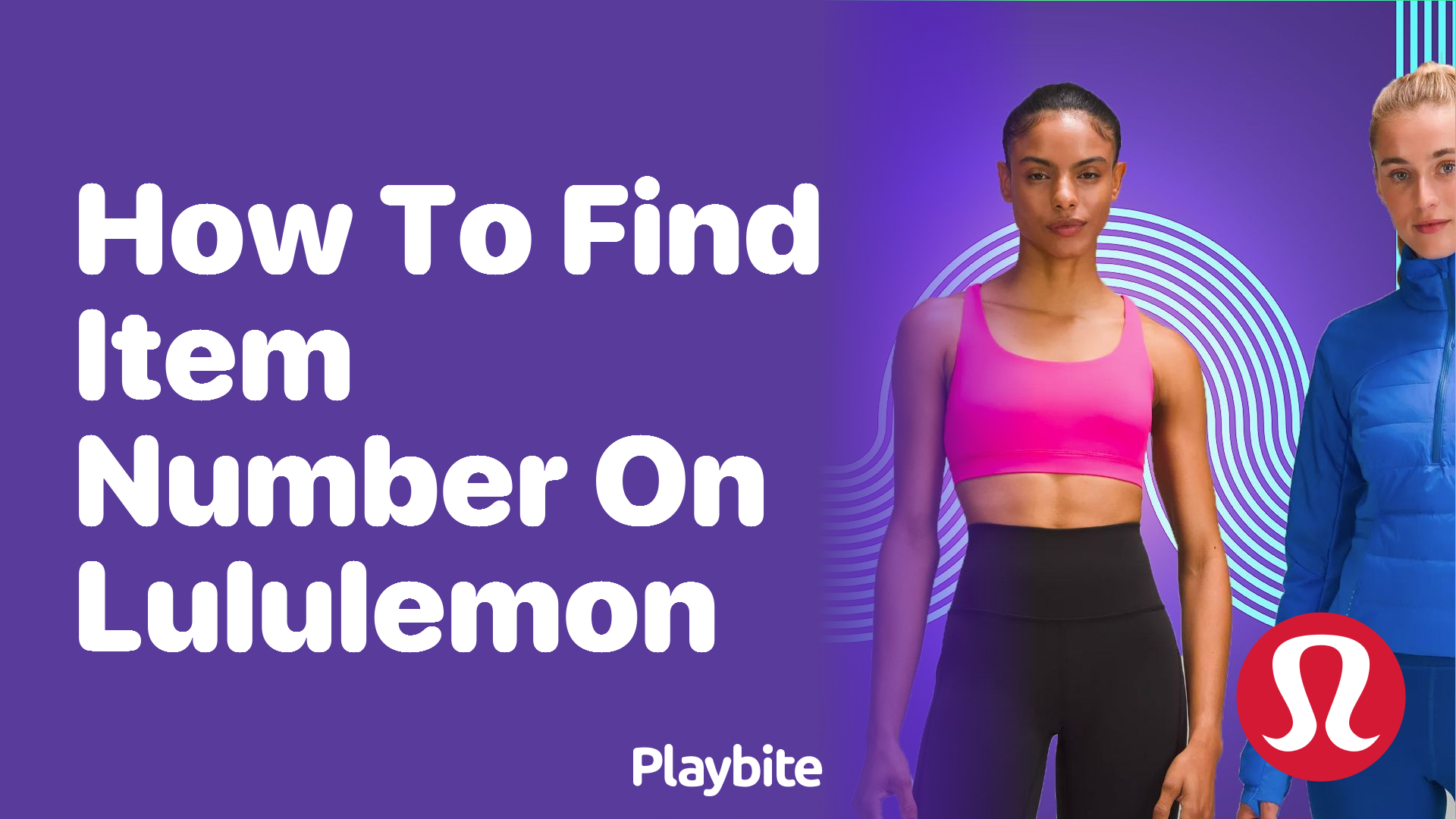 How to Track a Lululemon Order: A Simple Guide - Playbite