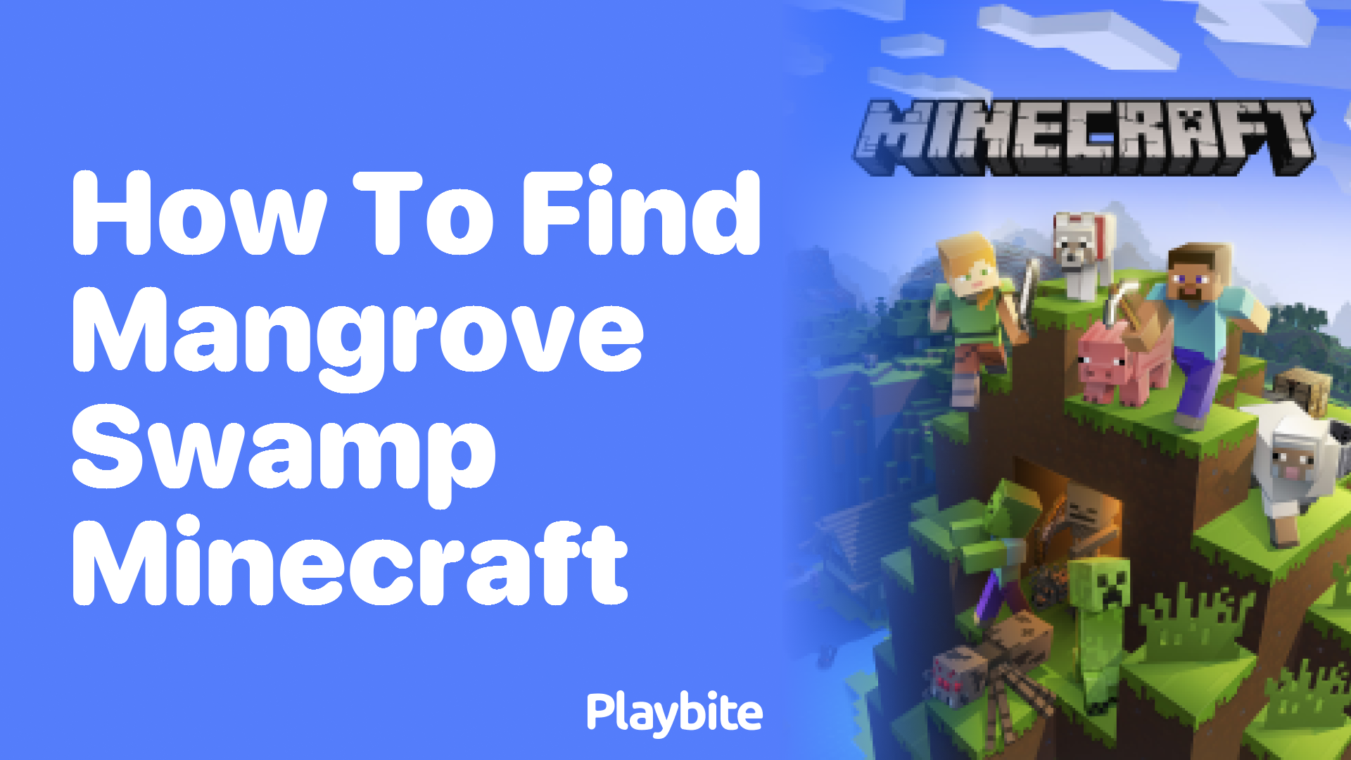 How to Find a Mangrove Swamp in Minecraft