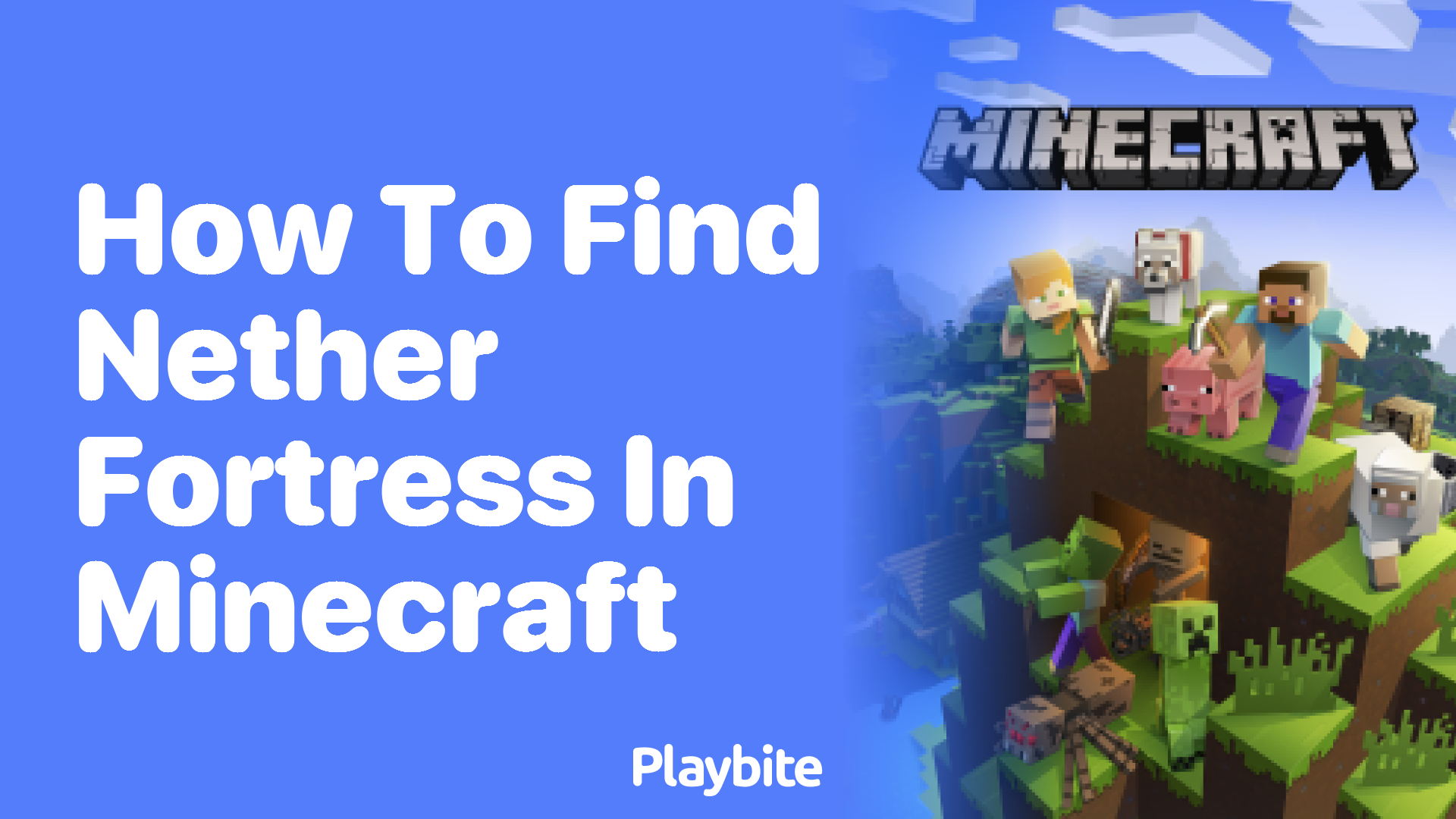 How to Find a Nether Fortress in Minecraft