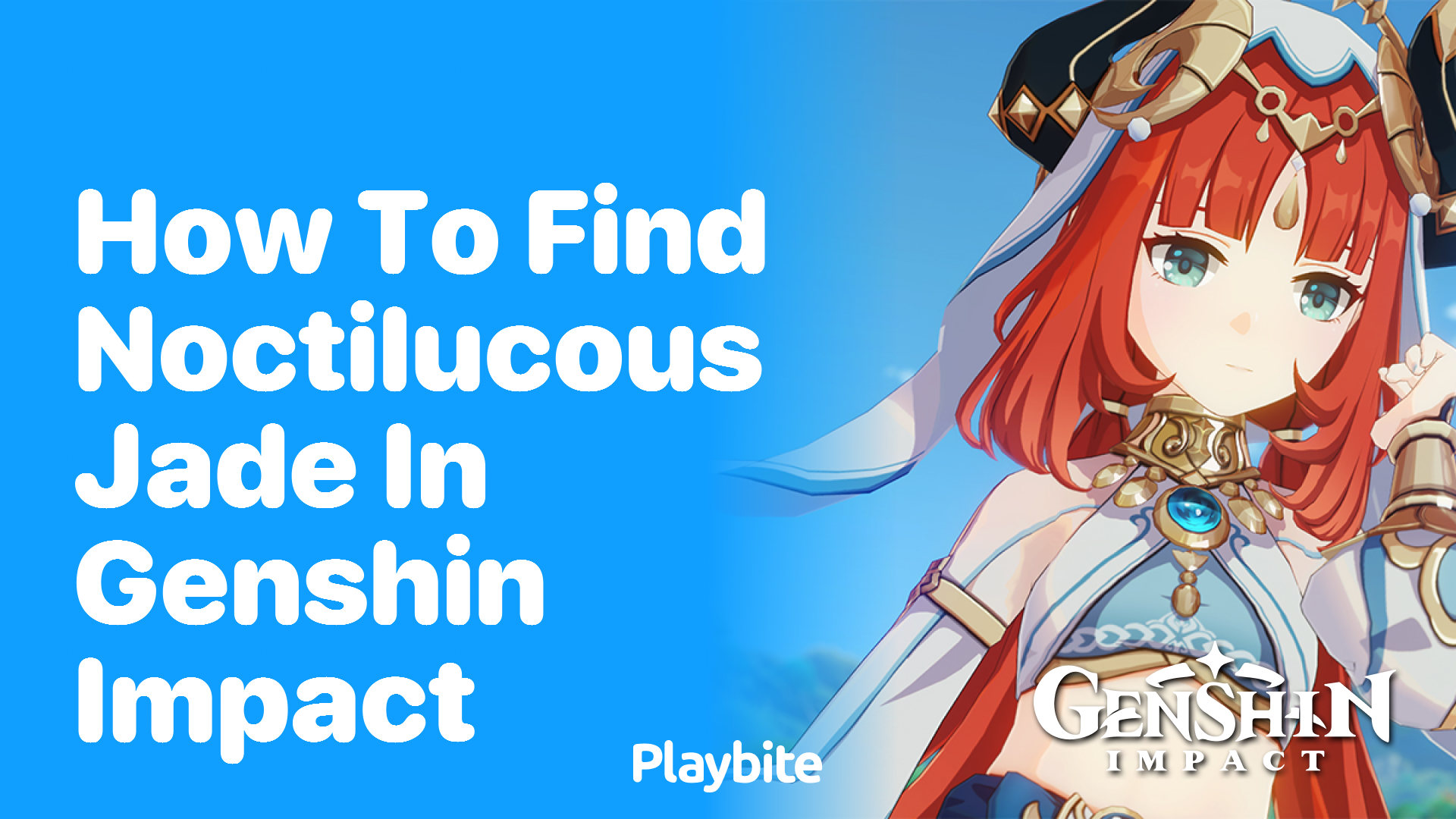 How to find Noctilucous Jade in Genshin Impact