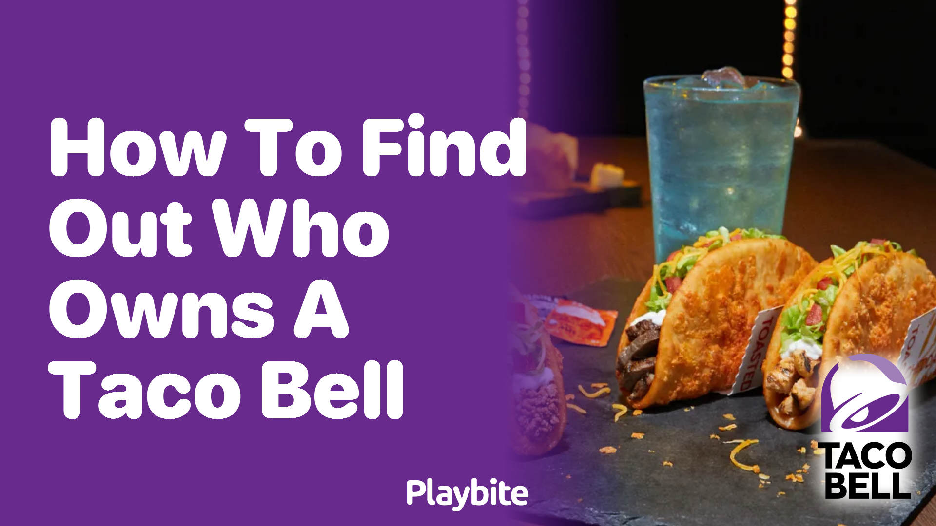 How to Find Out Who Owns a Taco Bell