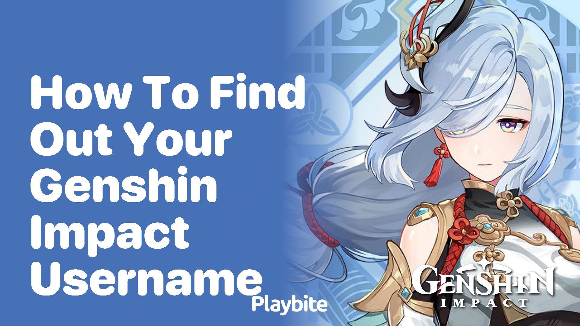 How to Find Out Your Genshin Impact Username