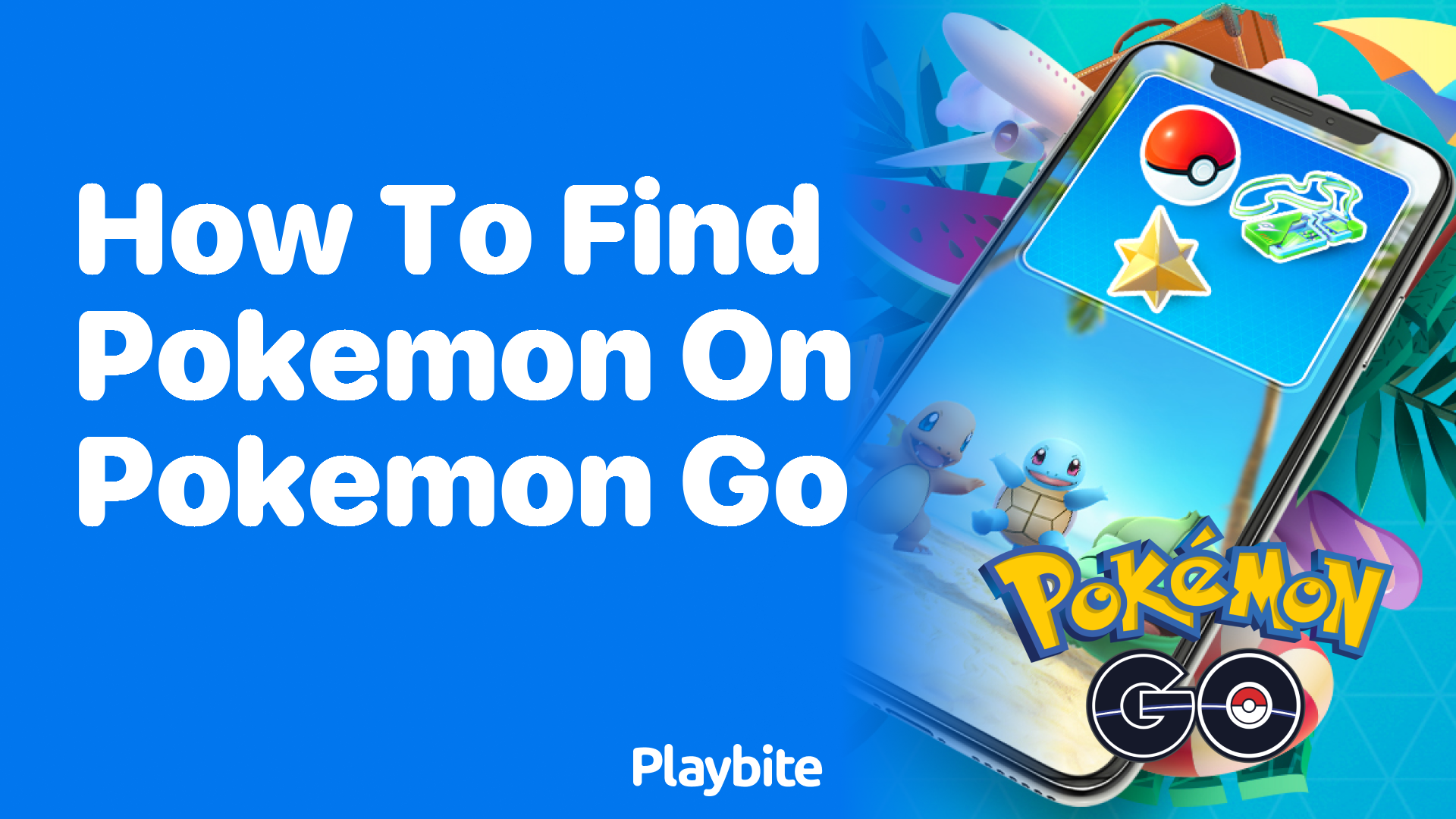 How to Find Pokemon on Pokemon GO: A Fun Guide