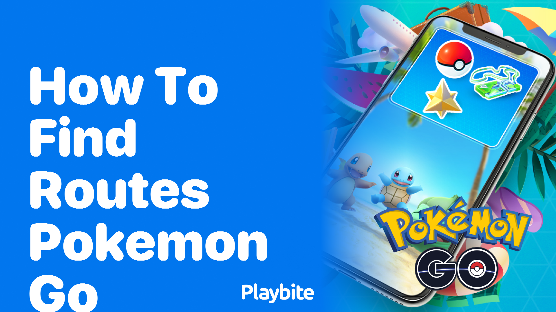 How to Find Routes in Pokemon GO