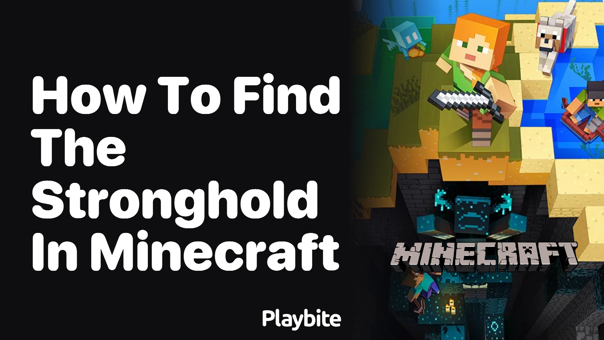 How to Find the Stronghold in Minecraft