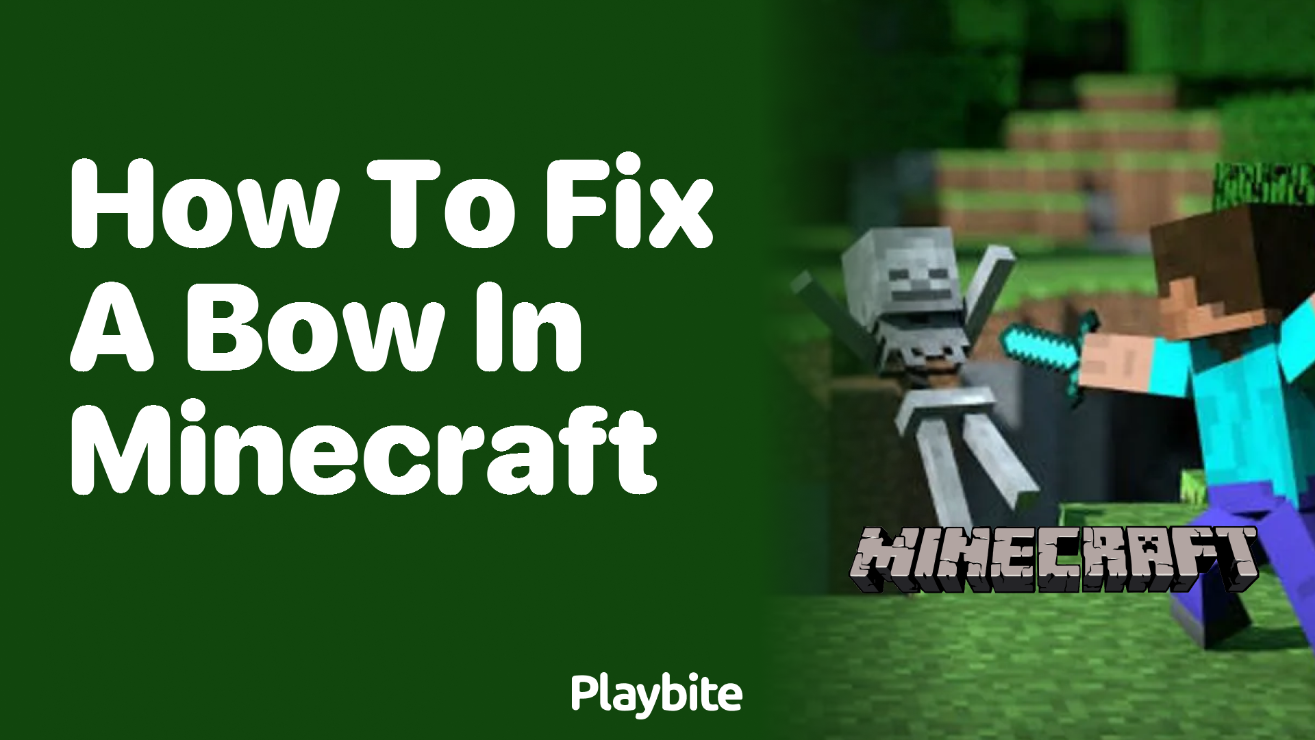 How to Fix a Bow in Minecraft