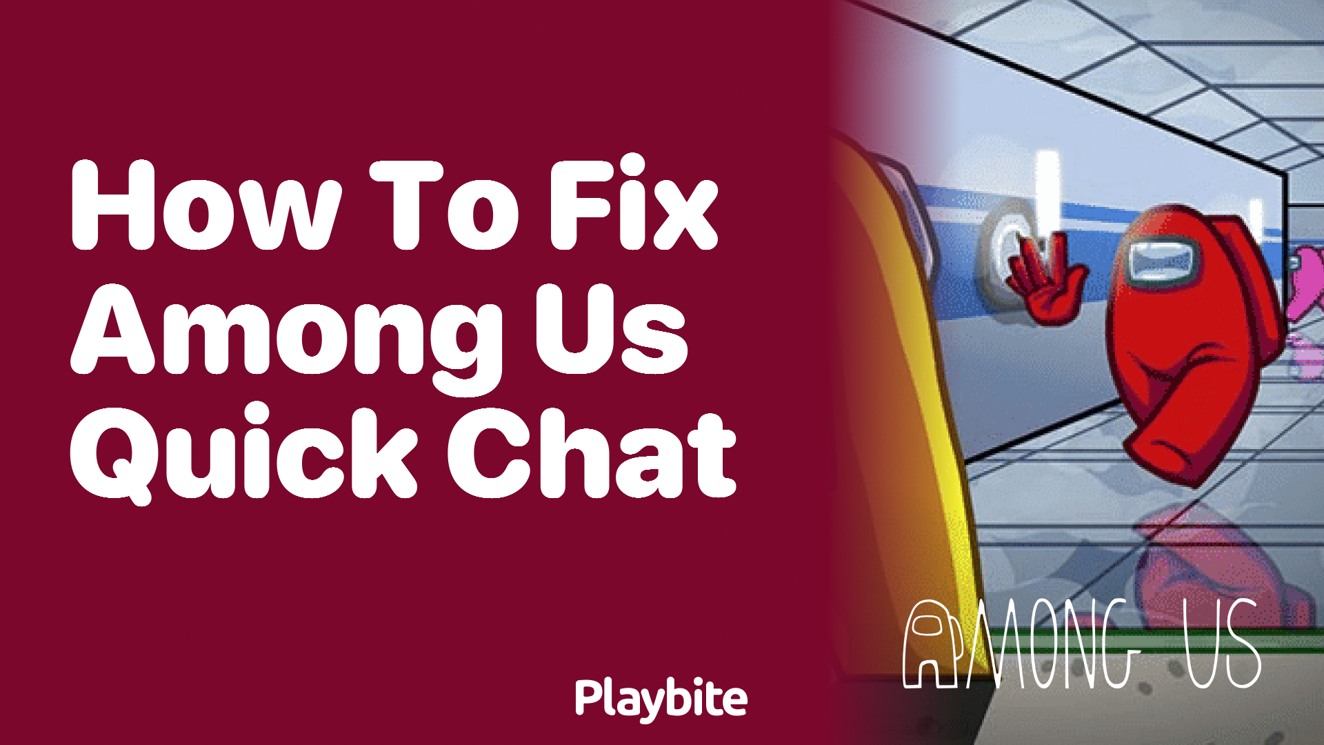 How to Fix Quick Chat in Among Us
