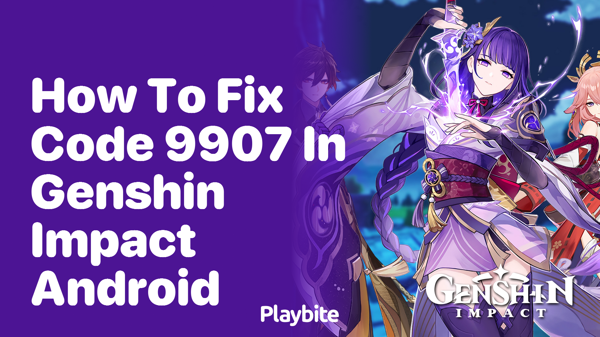 How to Fix Code 9907 in Genshin Impact Android