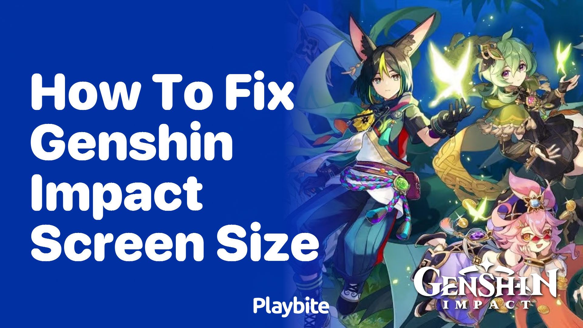 How to Fix the Genshin Impact Screen Size