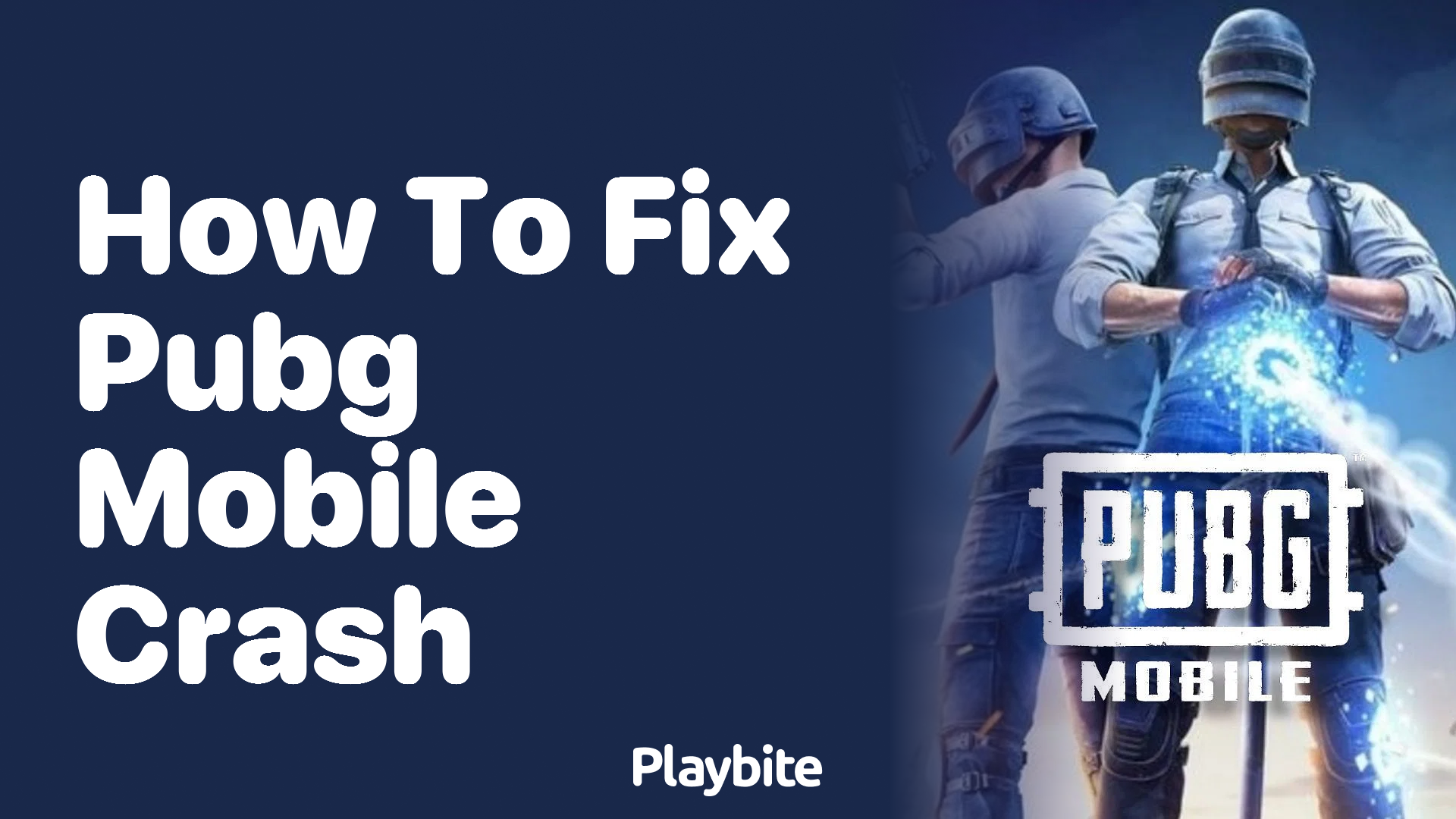 How to Fix PUBG Mobile Crash – Get Back in the Game!