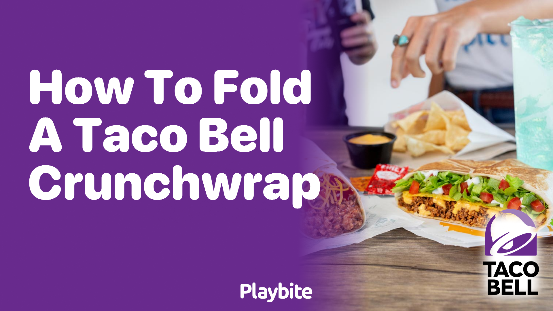 How to Fold a Taco Bell Crunchwrap