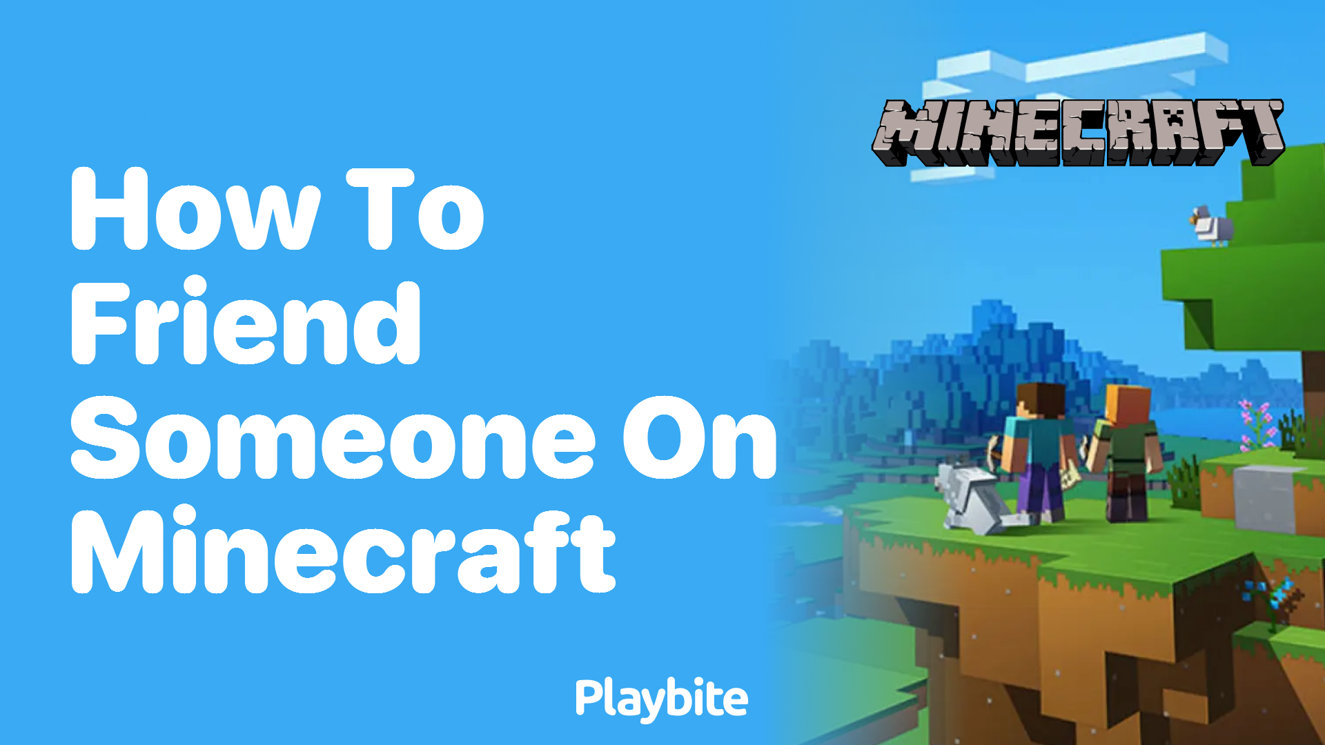 How to Friend Someone on Minecraft: A Simple Guide