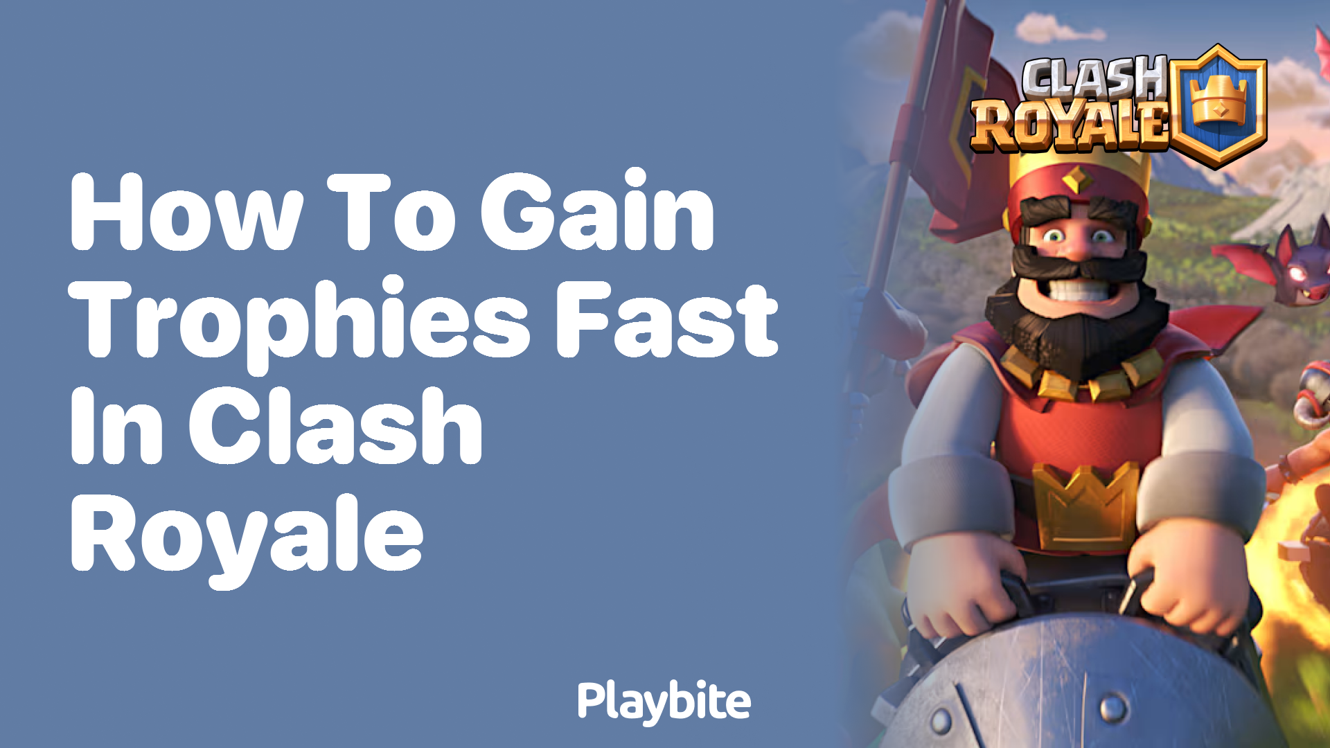 How to Gain Trophies Fast in Clash Royale