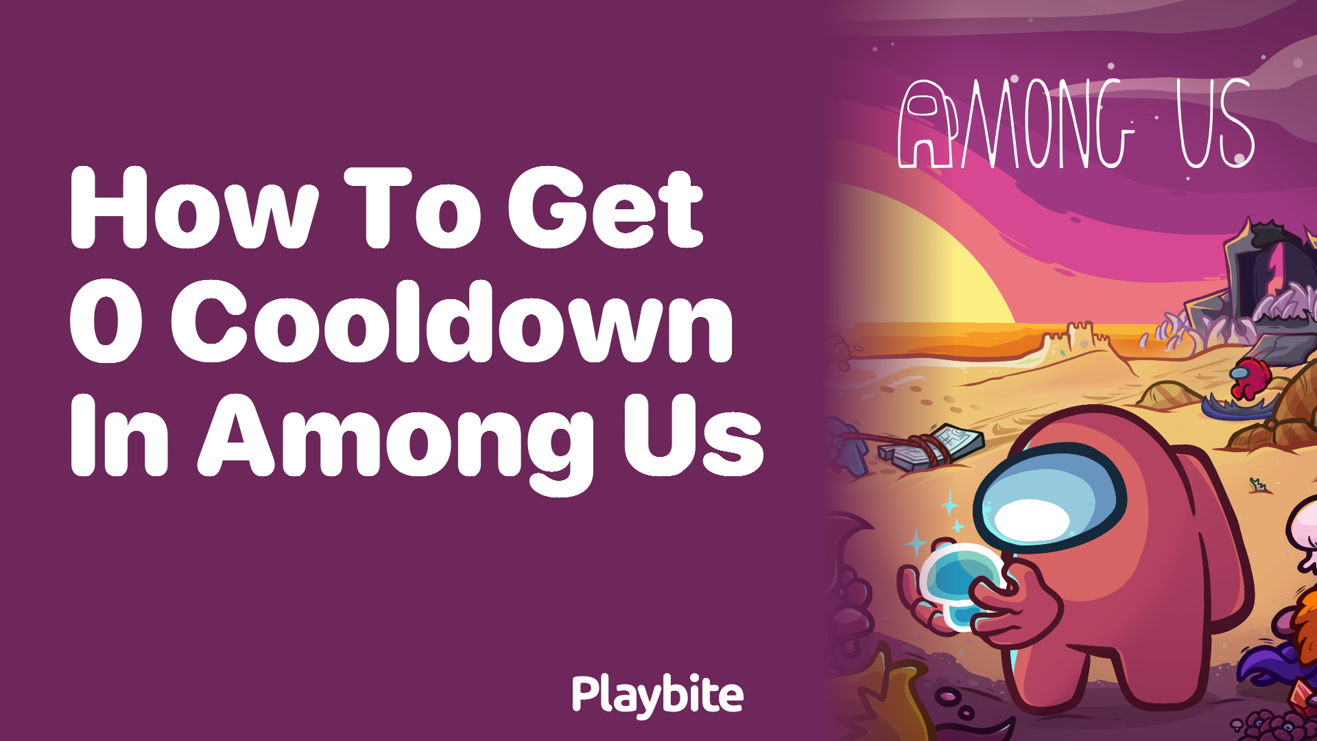 How to Get 0 Cooldown in Among Us: A Quick Guide