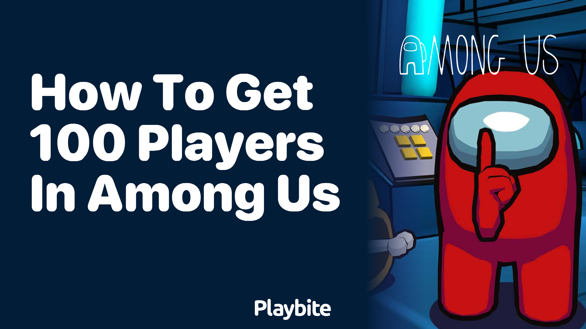 How to Get 100 Players in Among Us: Exploring the Possibilities