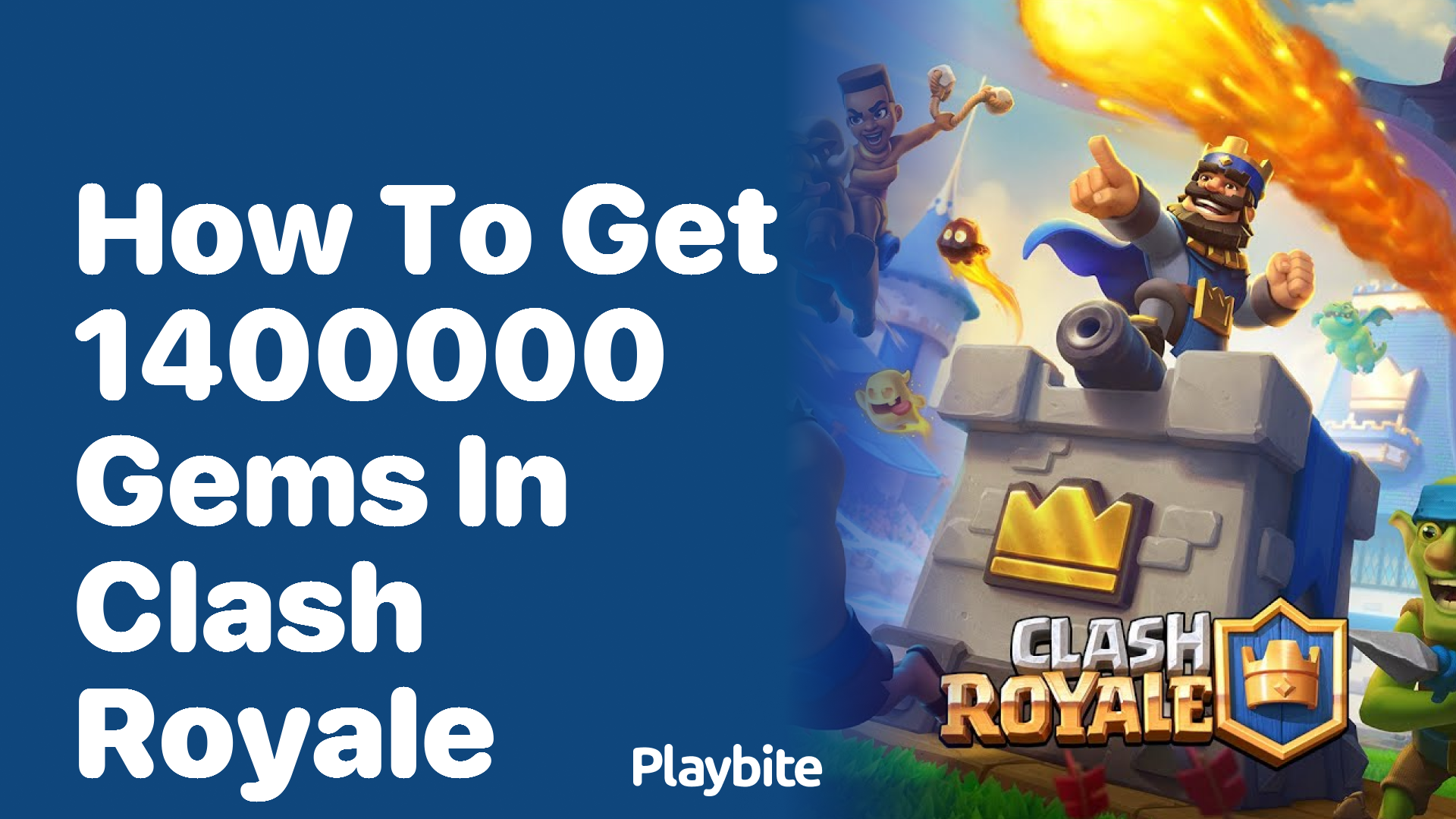 How to Get 1,400,000 Gems in Clash Royale