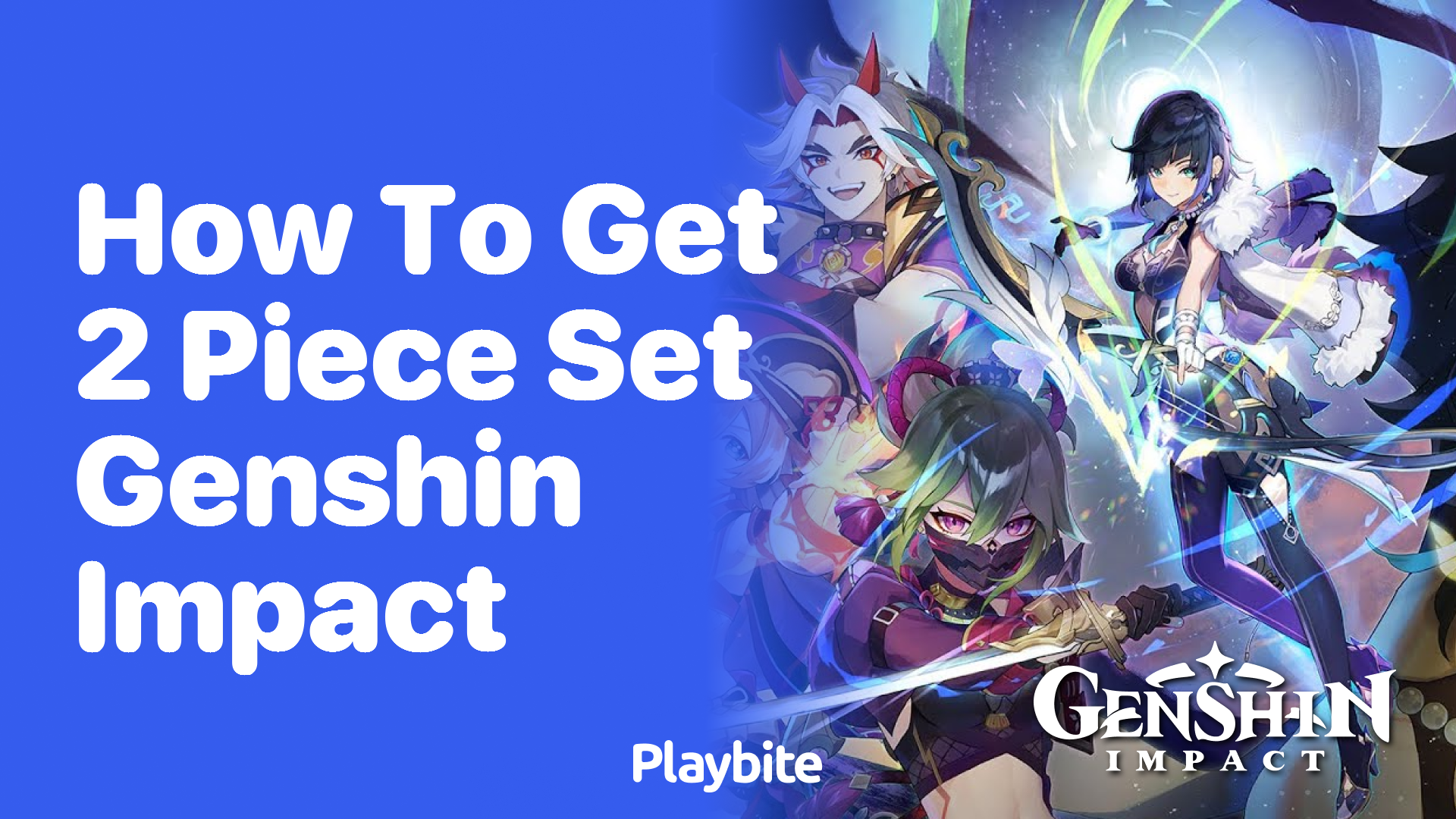 How to Get a 2-Piece Set in Genshin Impact