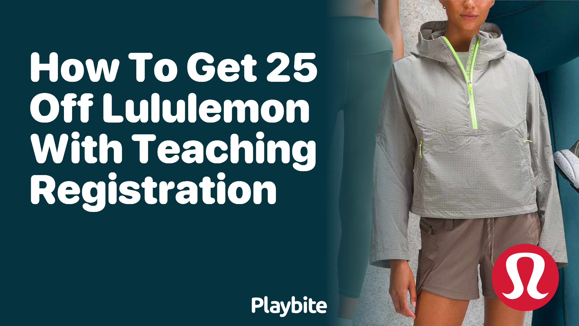 How to Get 25% Off Lululemon with Teaching Registration