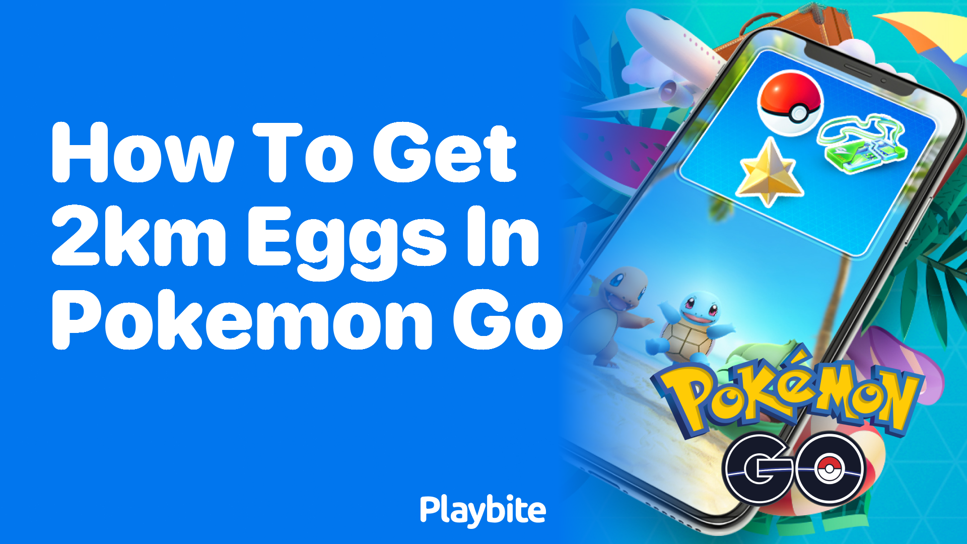 How to Get 2KM Eggs in Pokemon GO