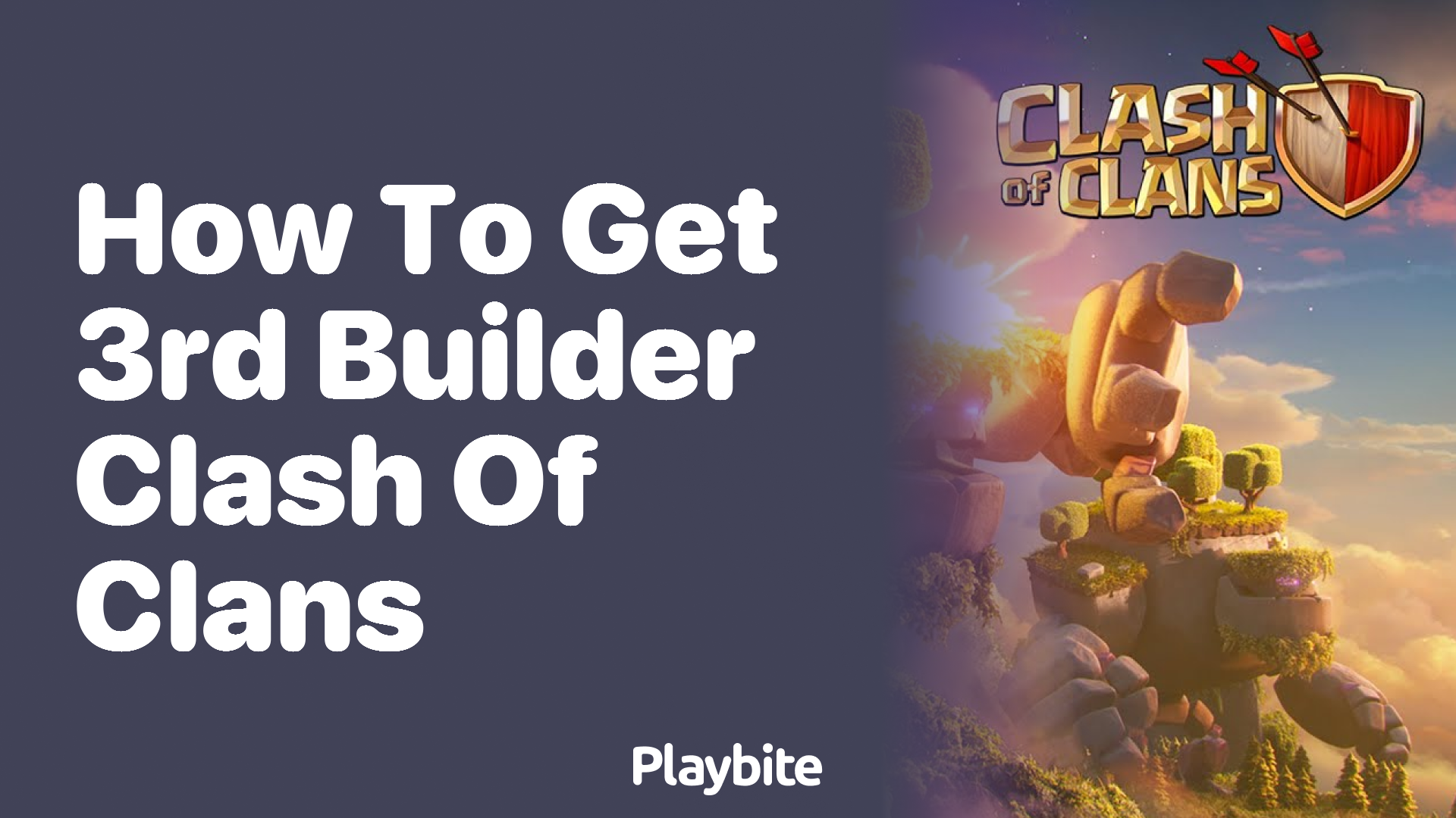 How to Get the 3rd Builder in Clash of Clans