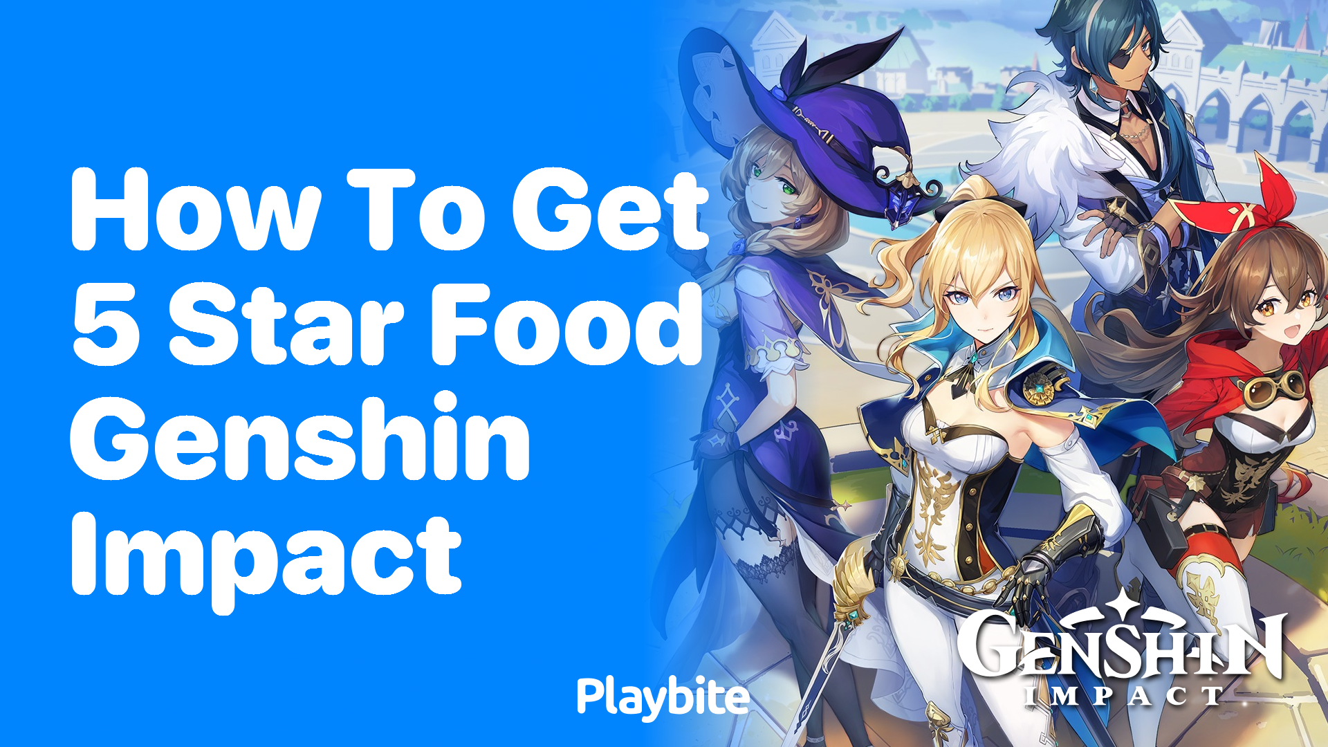How to Get 5-Star Food in Genshin Impact