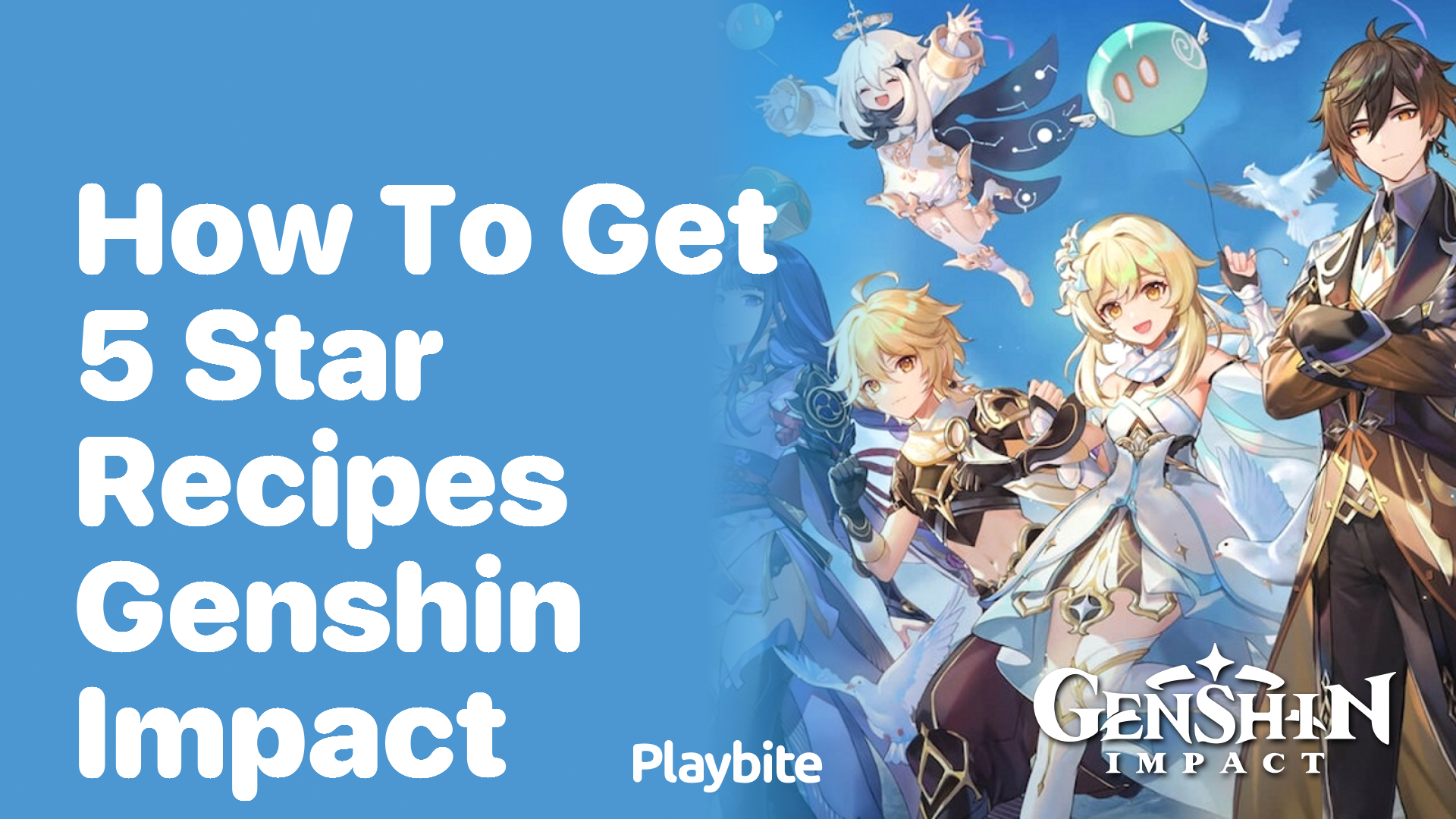 How to Get 5-Star Recipes in Genshin Impact