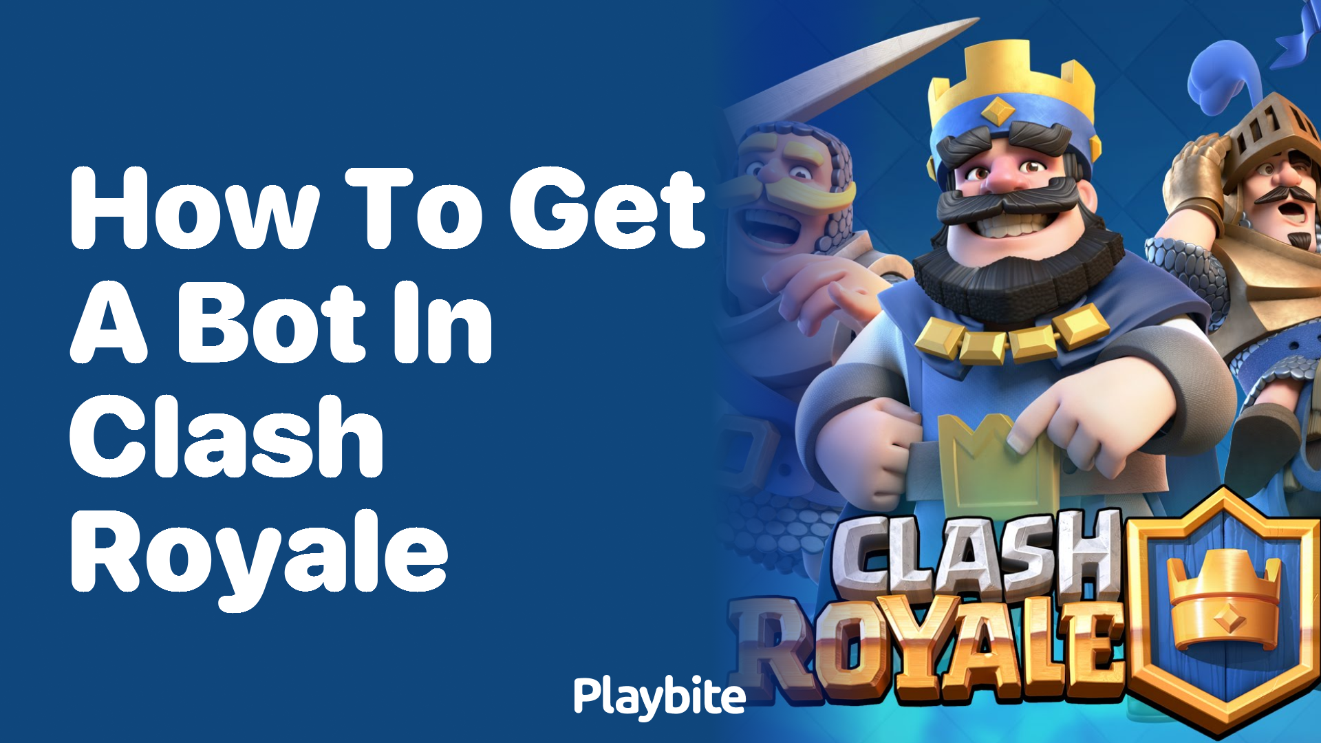 How to Get a Bot in Clash Royale: A Simple Guide
